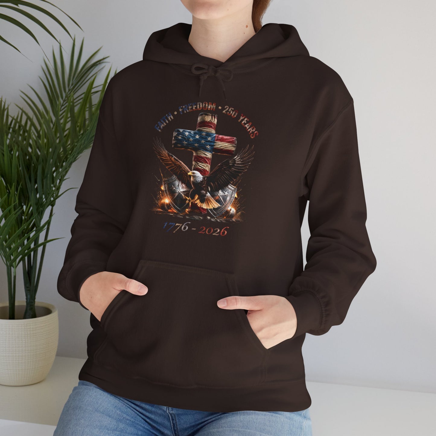 #250 Faith • Freedom 250 Years American Flag Cross & Eagle 1776-2026 Hoodie