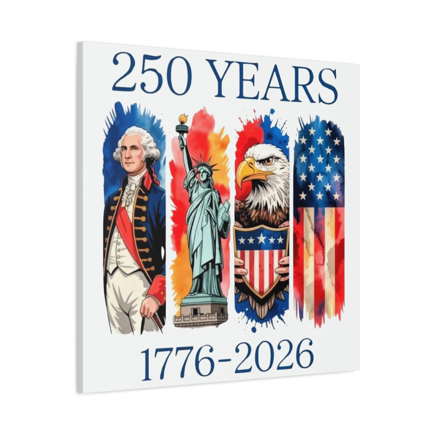 #250 250 Years American History Celebration 1776–2026 Patriotic Matte Canvas Wall Art