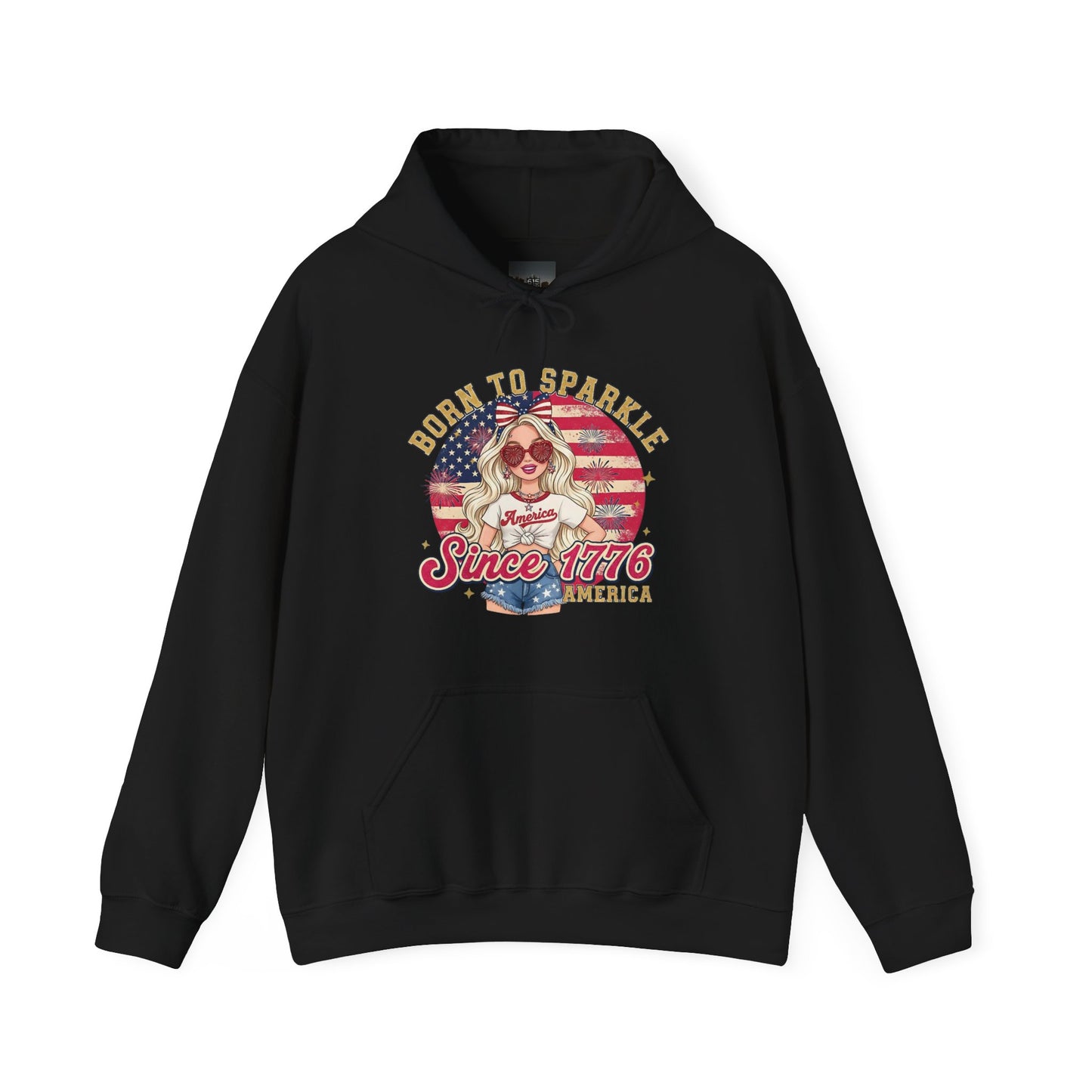 #250 "Born to Sparkle Since 1776" Patriotic Hoodie