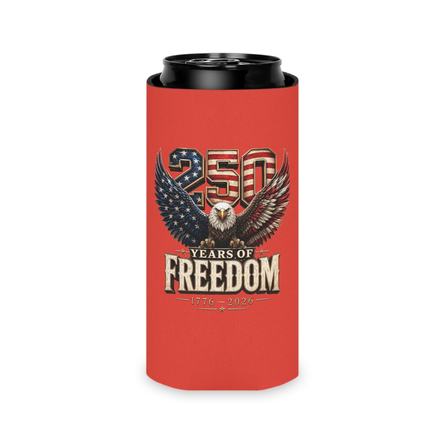 #250 250 Years of Freedom Eagle Patriotic American Flag Anniversary (1776–2026) Can Cooler - Beverage Koozie