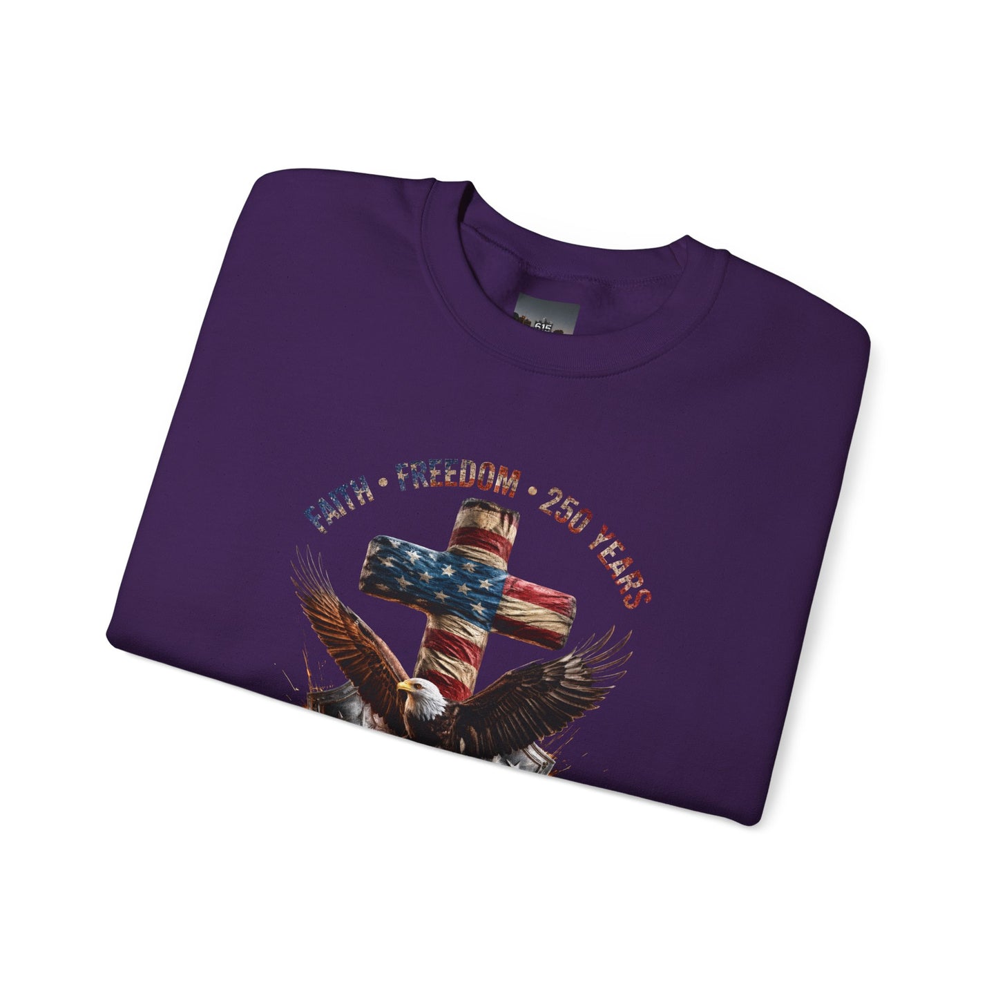 #250 Faith • Freedom 250 Years American Flag Cross & Eagle 1776-2026 Crewneck Sweatshirt