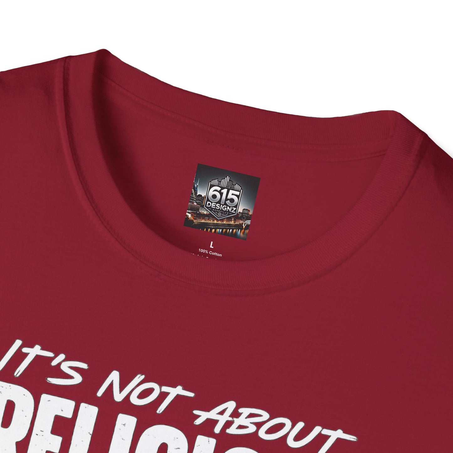 It's Not About Religion, It's About a Relationship with God - Christian Message T-Shirt