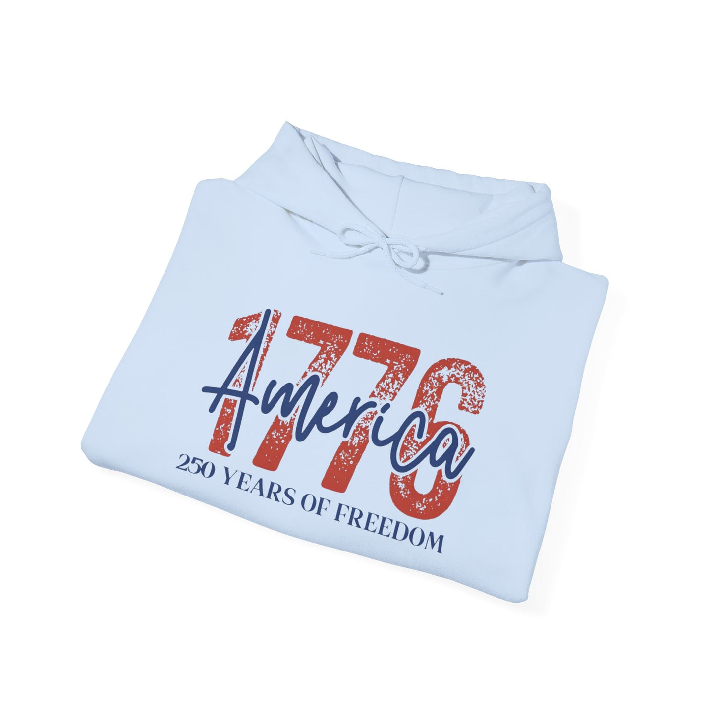 #250 1776 America: 250 Years of Freedom' Patriotic Independence Day Hoodie