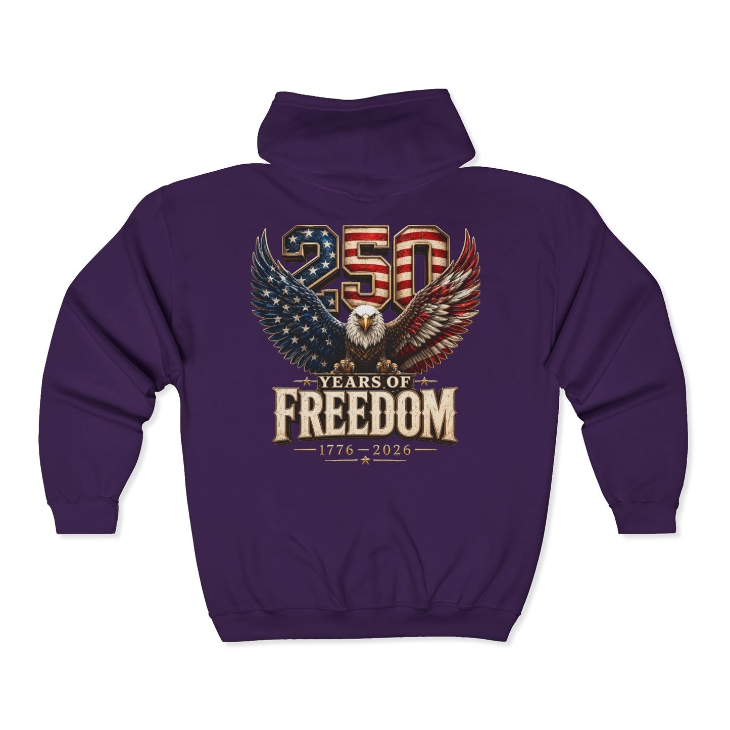 #250 250 Years of Freedom Eagle Patriotic American Flag Anniversary (1776–2026) Zip Hoodie