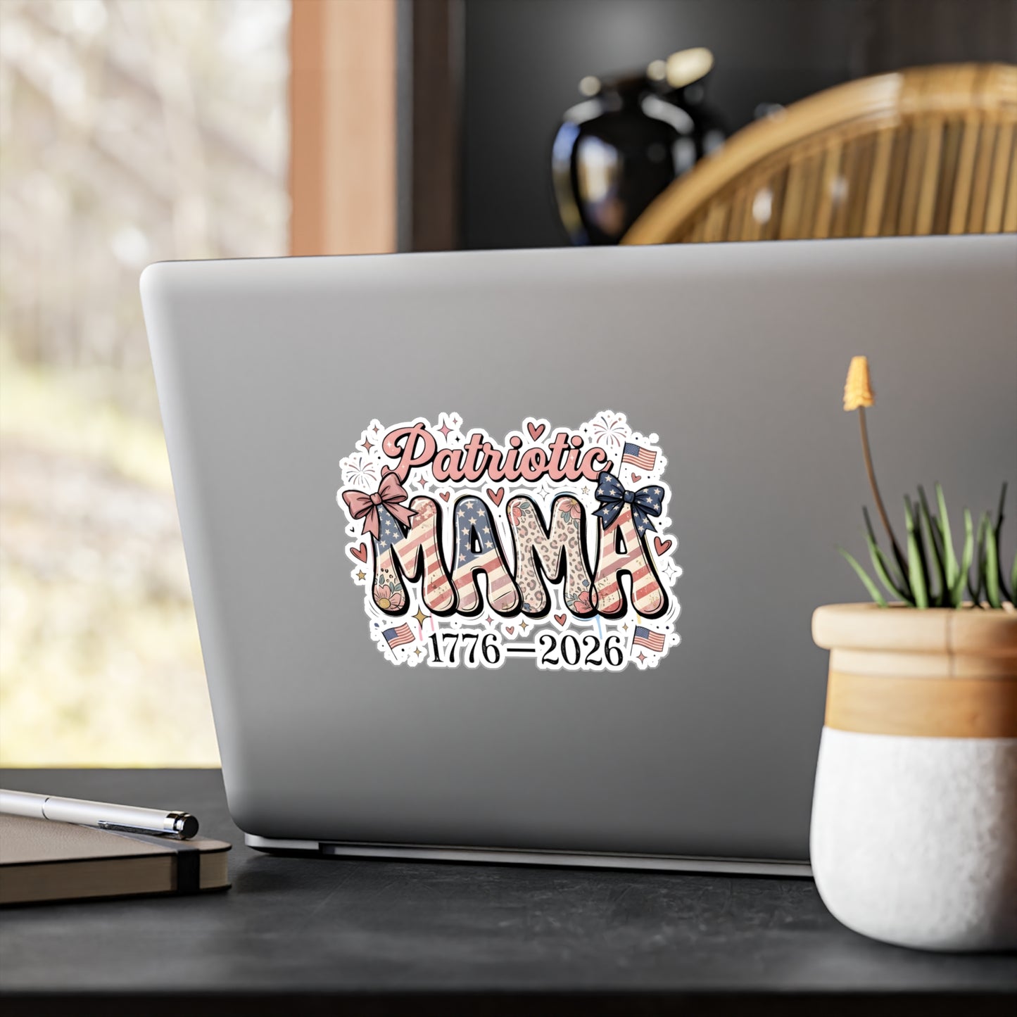 #250 Patriotic Mama 1776–2026 American Flag Vinyl Sticker Kiss-Cut Decal (Fourth of July)