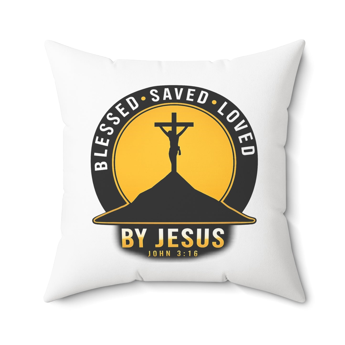 Blessed • Saved • Loved by Jesus Square Pillow — Christian Faith Decor (John 3:16)