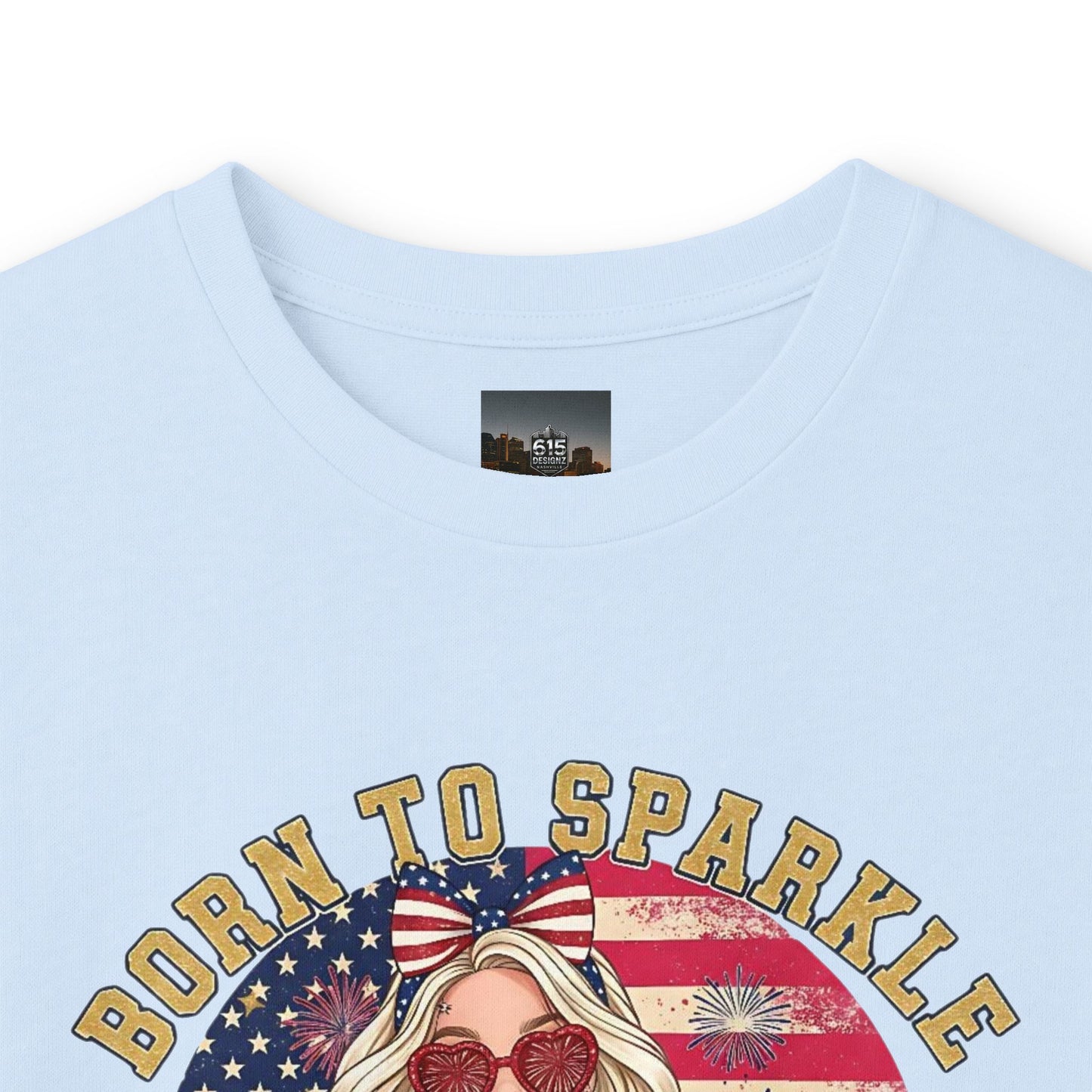 #250 "Born to Sparkle Since 1776" Patriotic Long Sleeve Tee