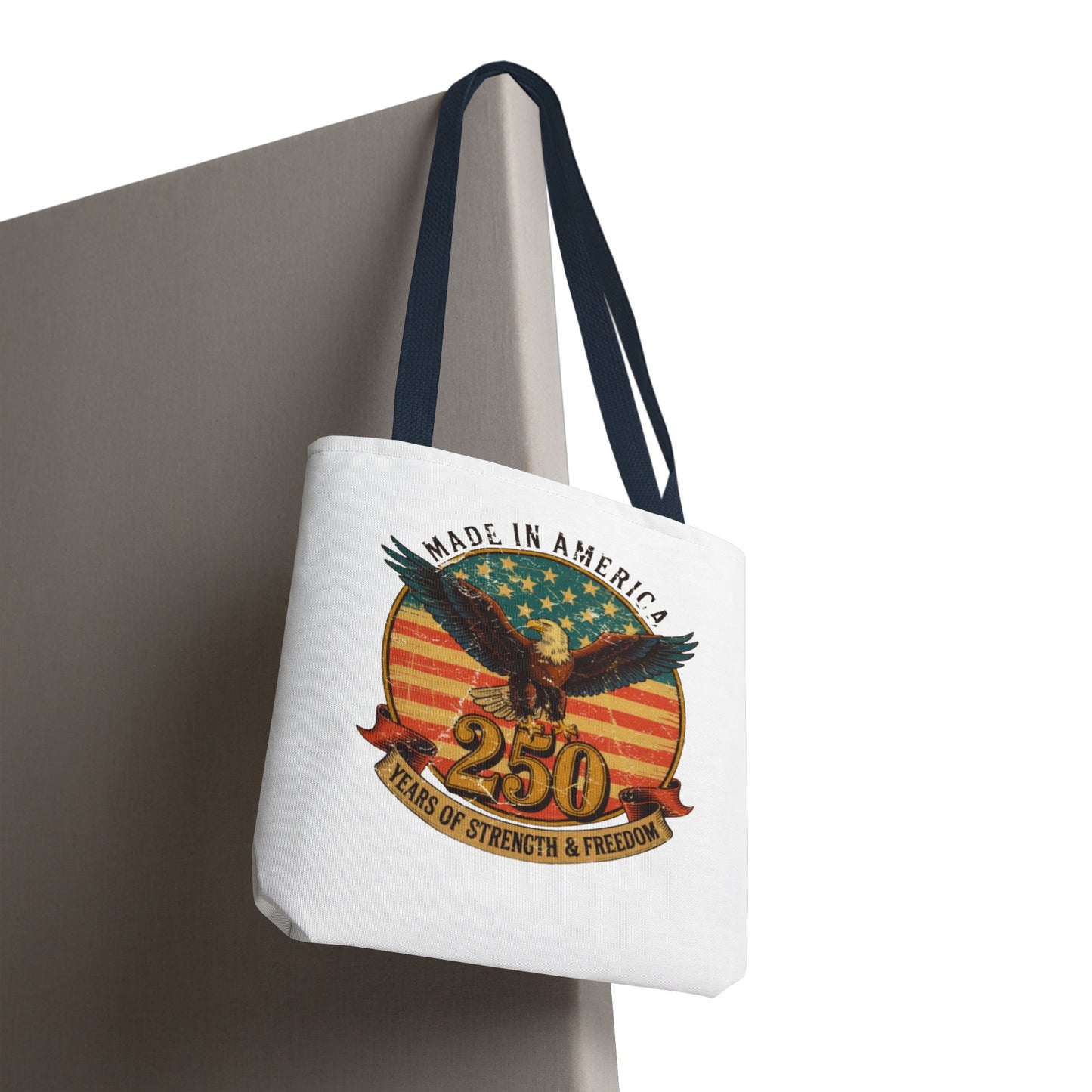 #250 Made in America Eagle 250th Anniversary Patriotic Tote Bag