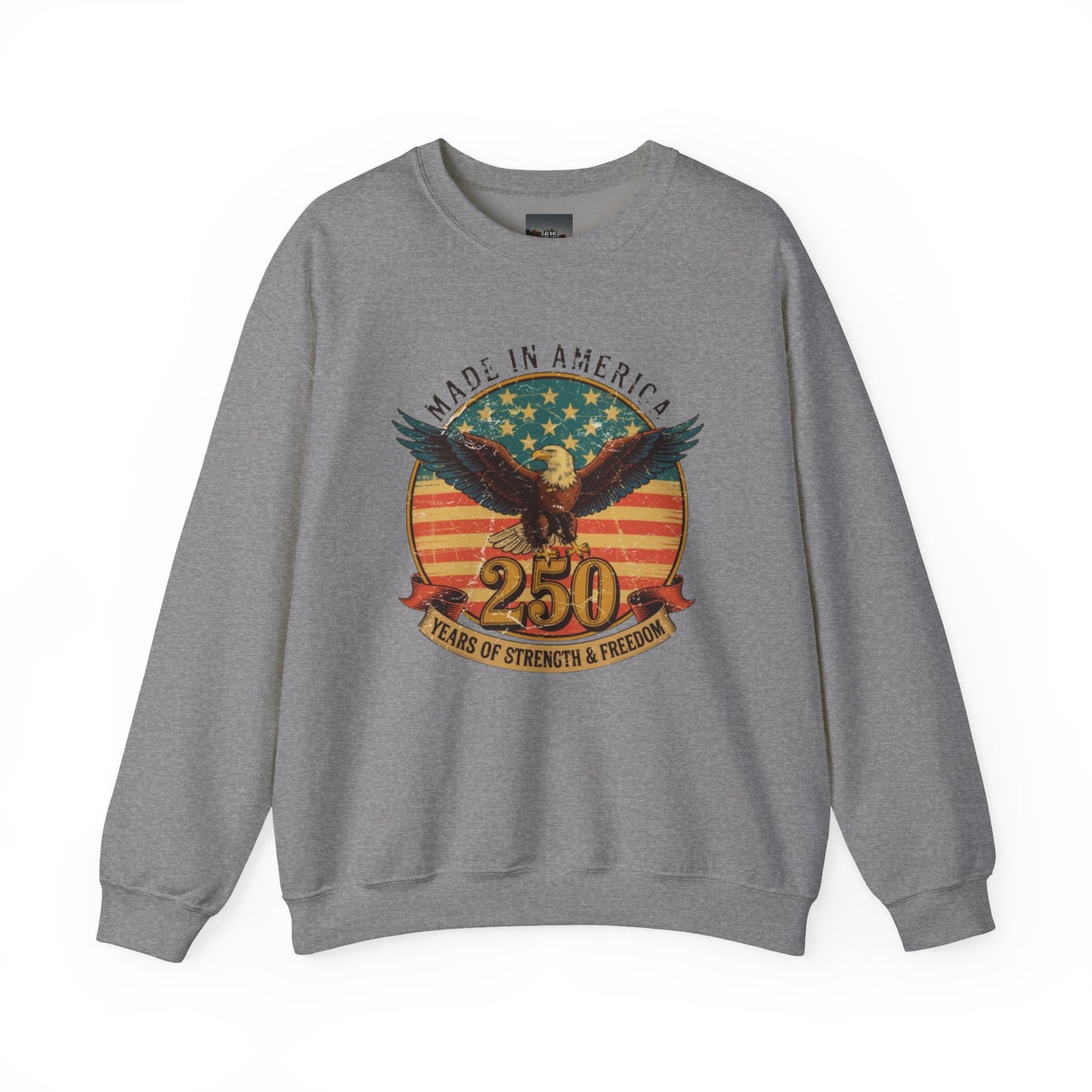 #250 Made in America Eagle 250th Anniversary Patriotic Crewneck Sweatshirt