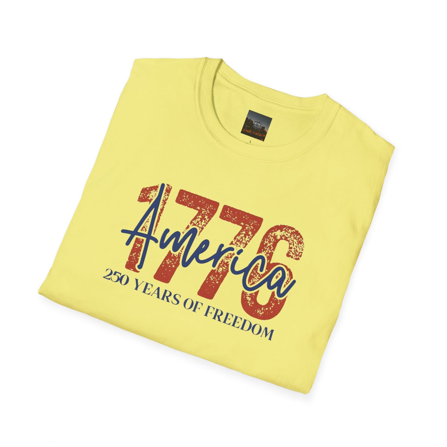 #250 1776 America: 250 Years of Freedom' Patriotic Independence Day Soft-Style Tee