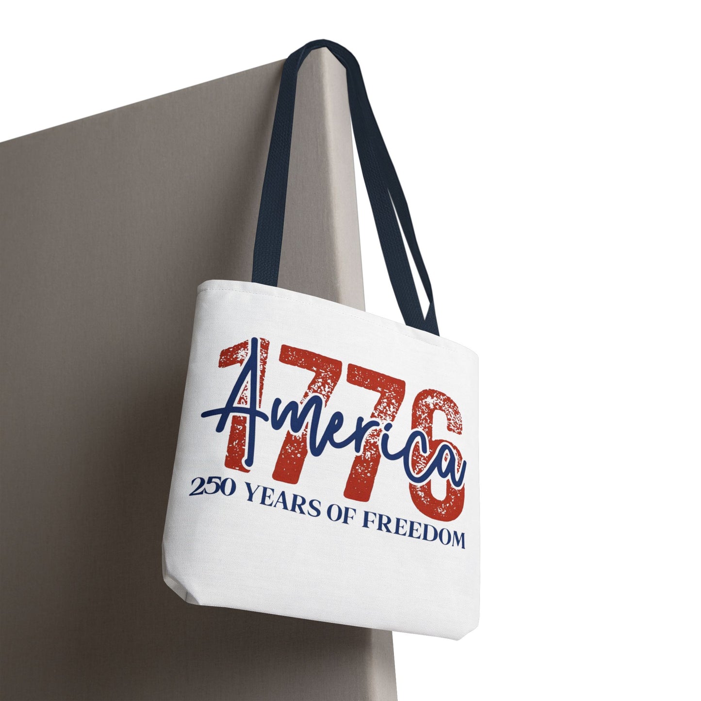 #250 1776 America: 250 Years of Freedom' Patriotic Independence Day Tote Bag