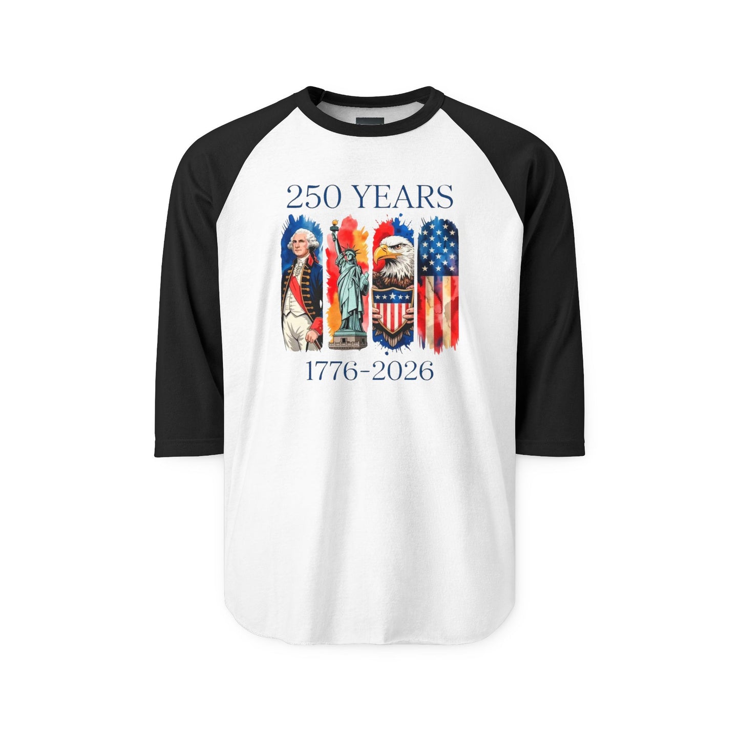 #250 250 Years American History Celebration 1776–2026 Patriotic Raglan Shirt Baseball Tee