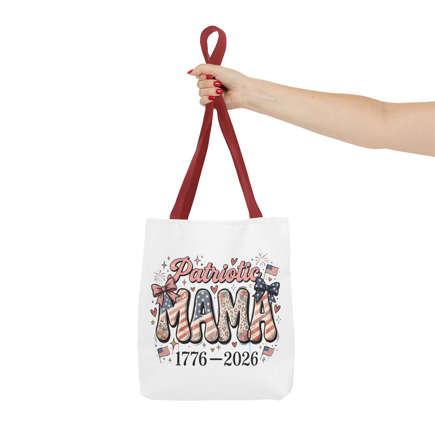 #250 Patriotic Mama 1776–2026 American Flag Tote Bag