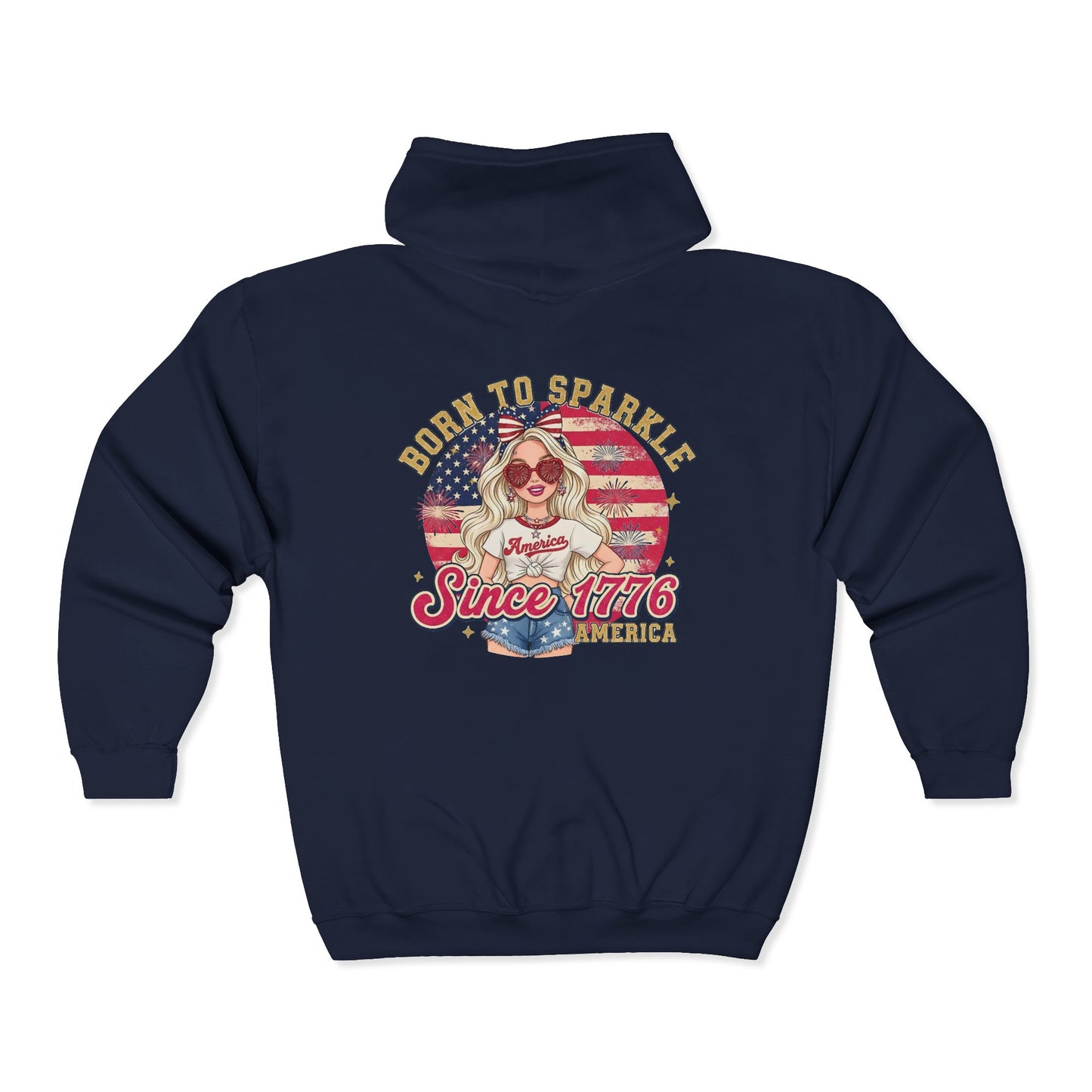 #250 "Born to Sparkle Since 1776" Patriotic Zip Hoodie