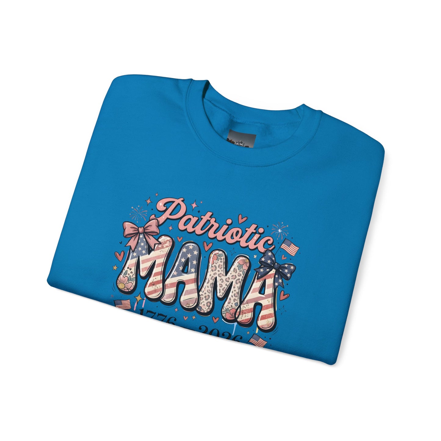 #250 Patriotic Mama 1776–2026 American Flag Sweatshirt