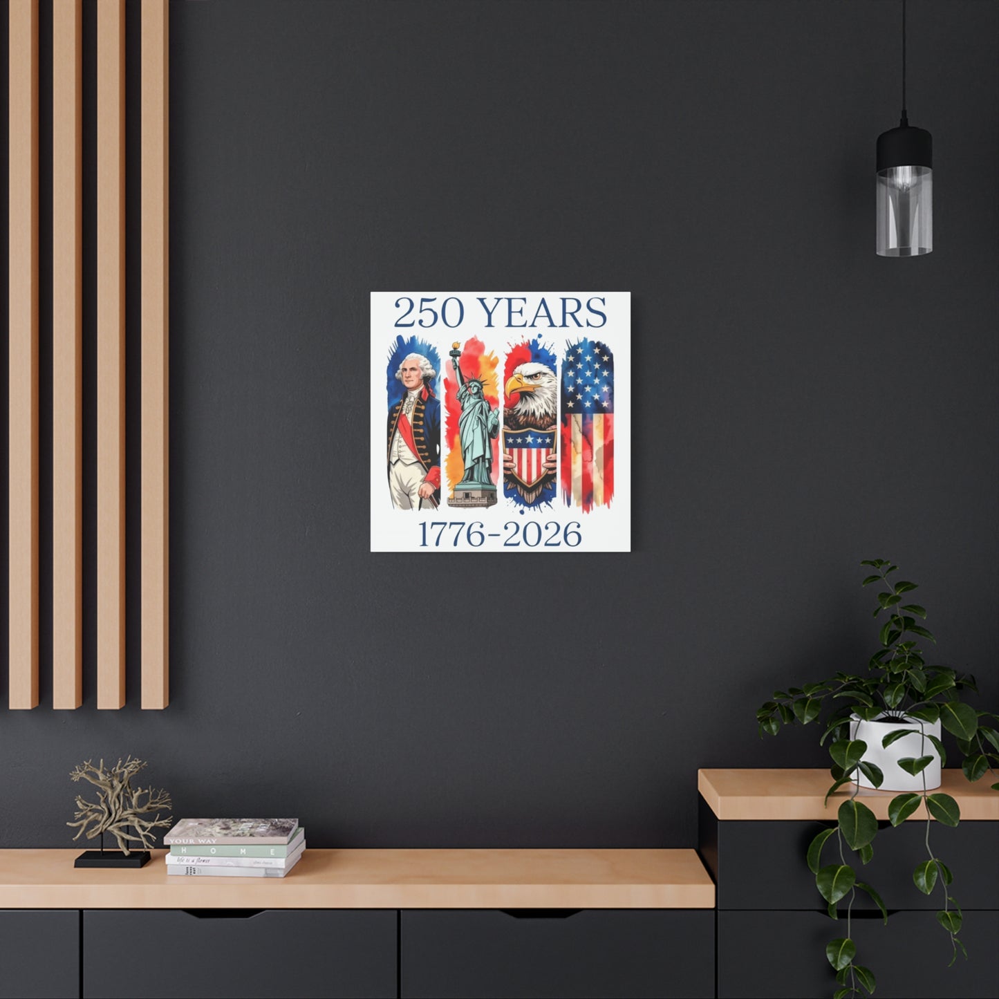 #250 250 Years American History Celebration 1776–2026 Patriotic Matte Canvas Wall Art