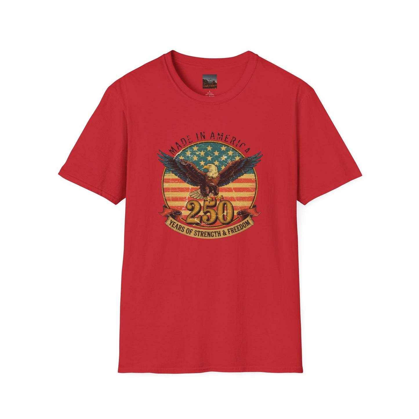 #250 Made in America Eagle 250th Anniversary Patriotic T-Shirt