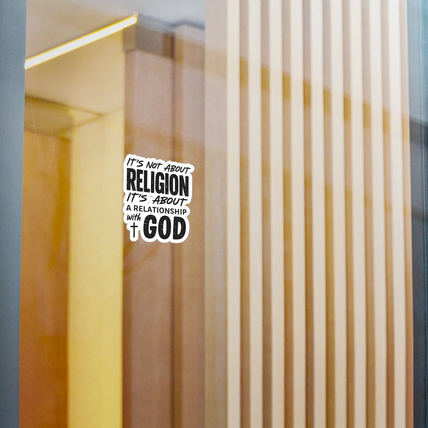 It's Not About Religion, It's About a Relationship with God - Religious Faith Sticker - Vinyl Decal