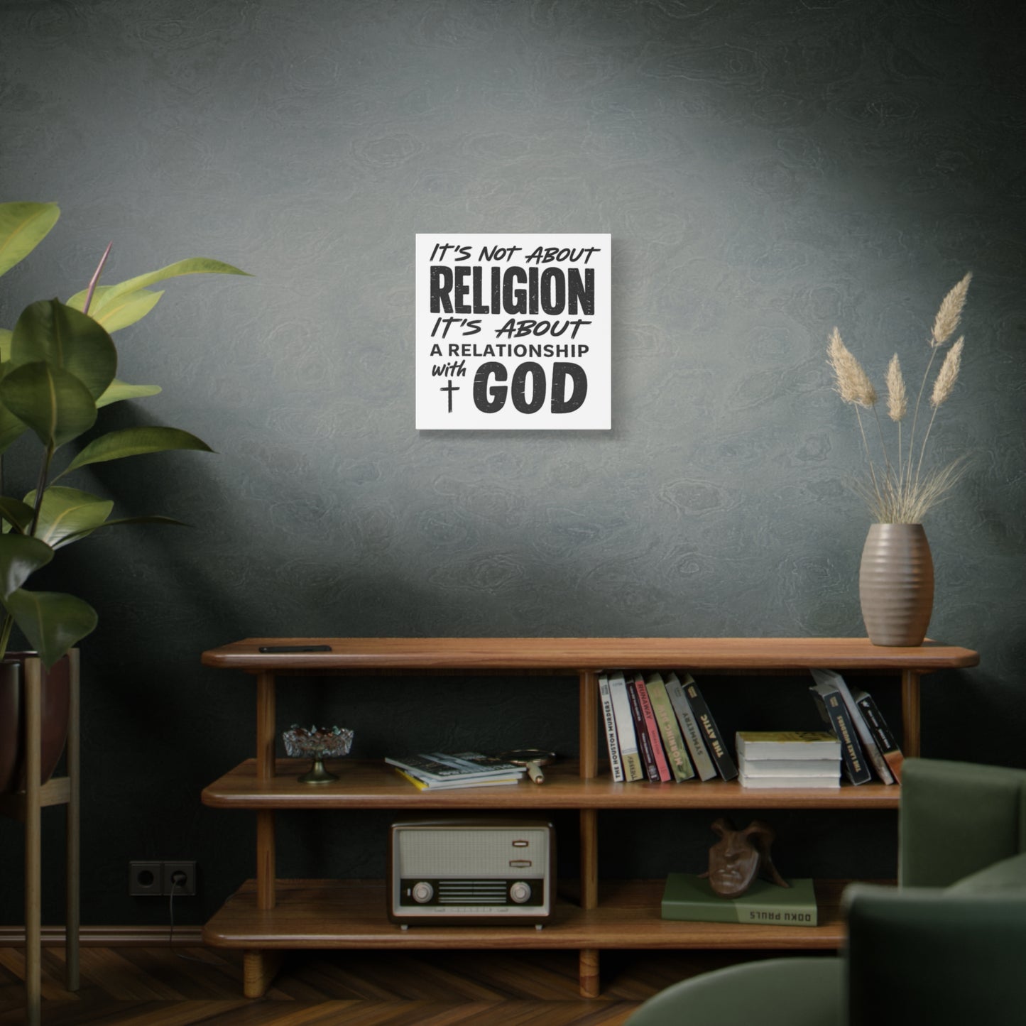 It's Not About Religion, It's About a Relationship with God - Faith Wall Canvas