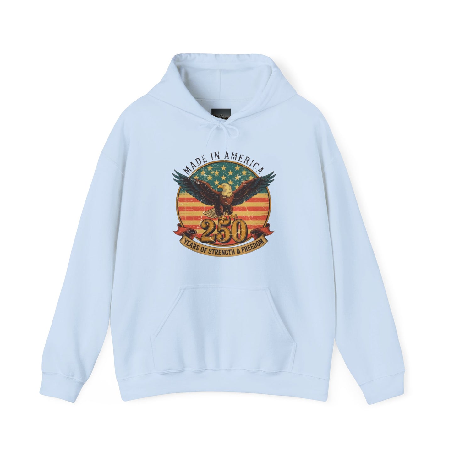 #250 Made in America Eagle 250th Anniversary Patriotic Hoodie