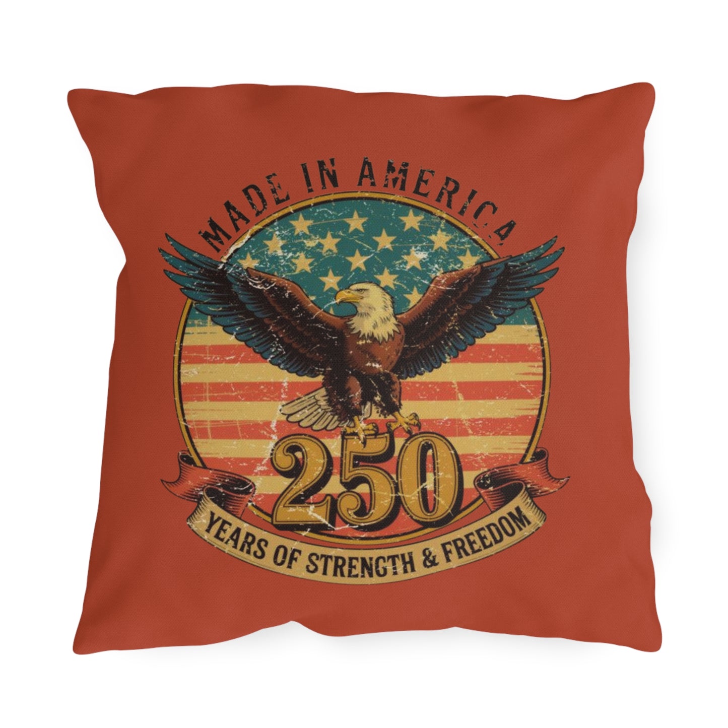 #250 Made in America Eagle 250th Anniversary Patriotic Outdoor Throw Pillow