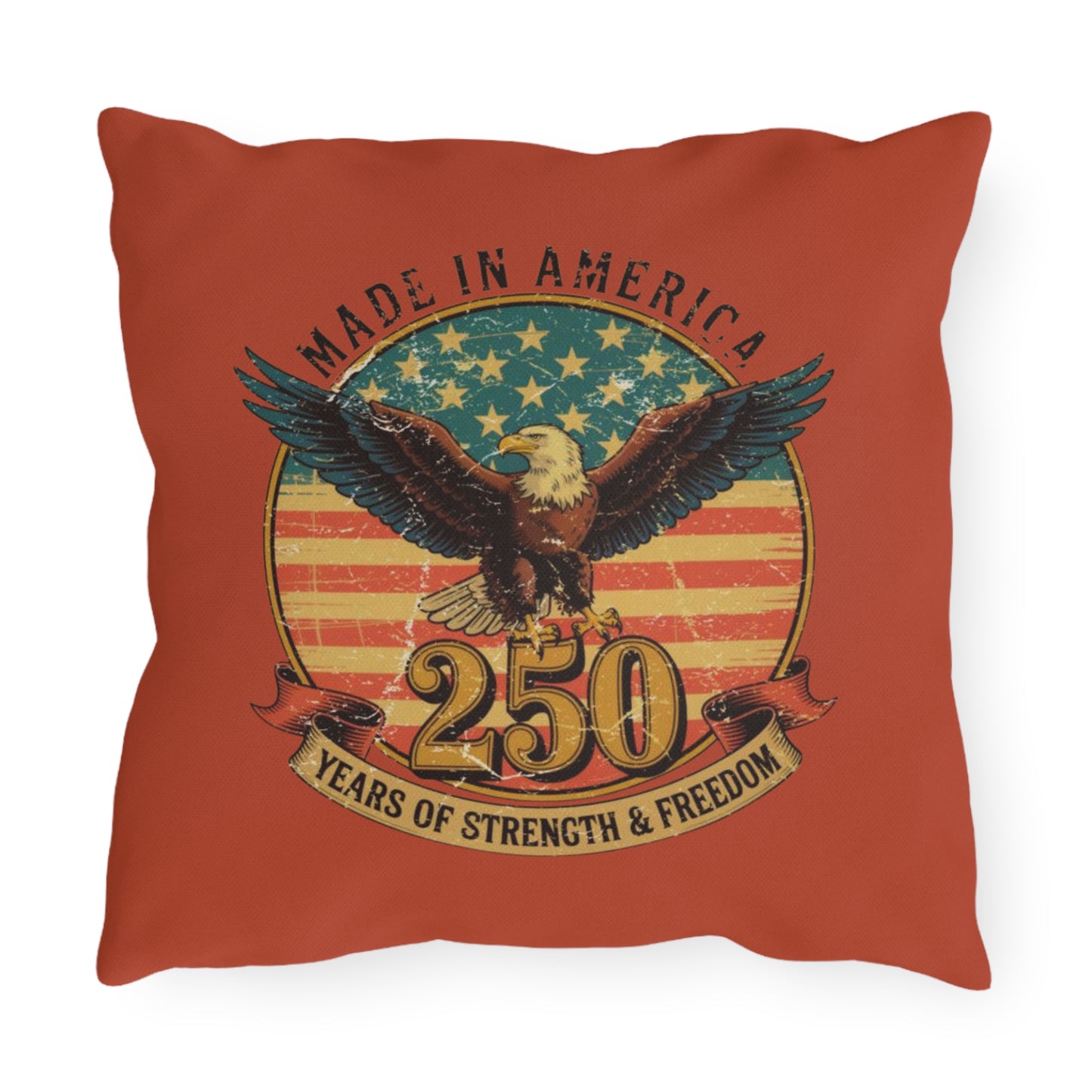 #250 Made in America Eagle 250th Anniversary Patriotic Outdoor Throw Pillow