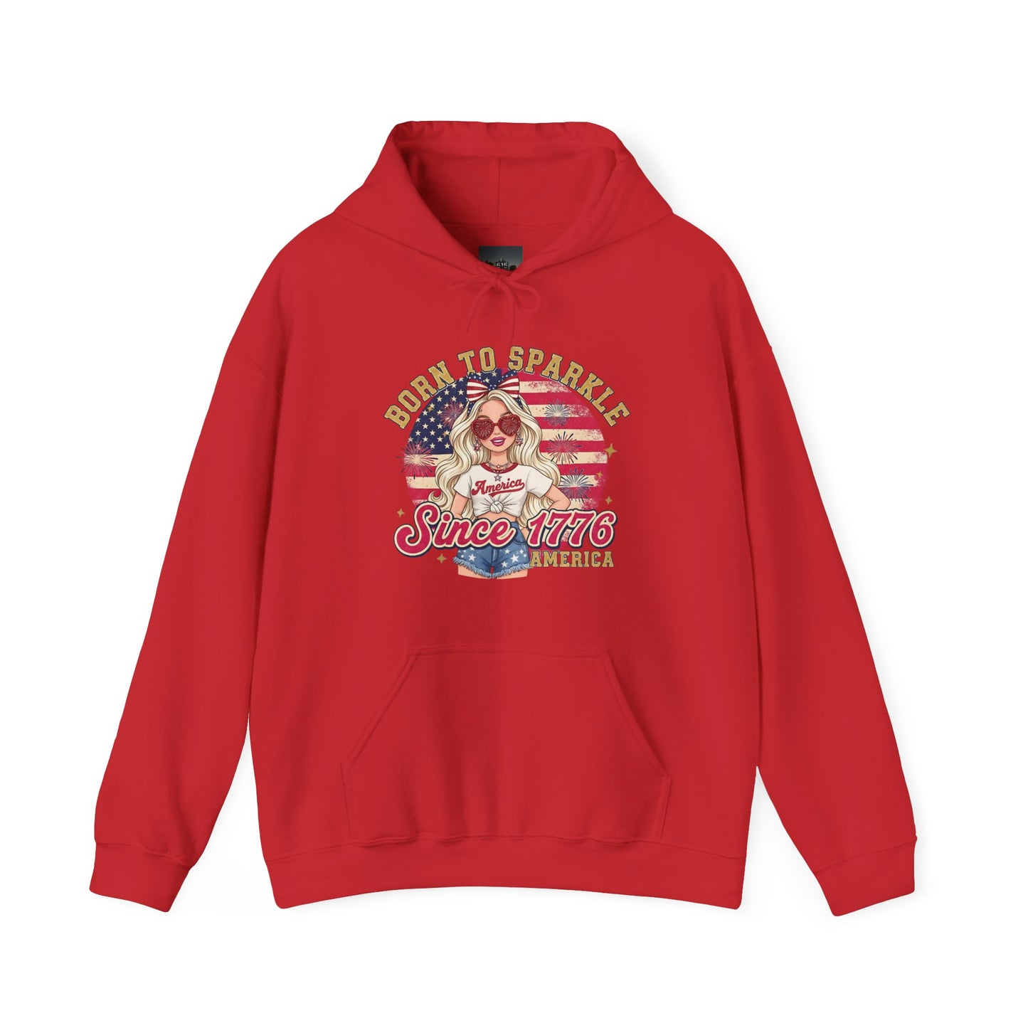 #250 "Born to Sparkle Since 1776" Patriotic Hoodie