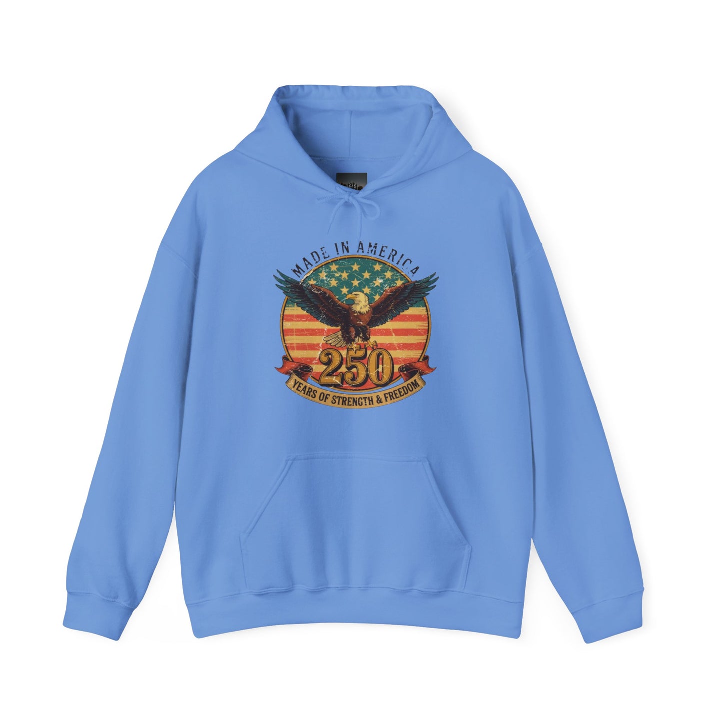 #250 Made in America Eagle 250th Anniversary Patriotic Hoodie