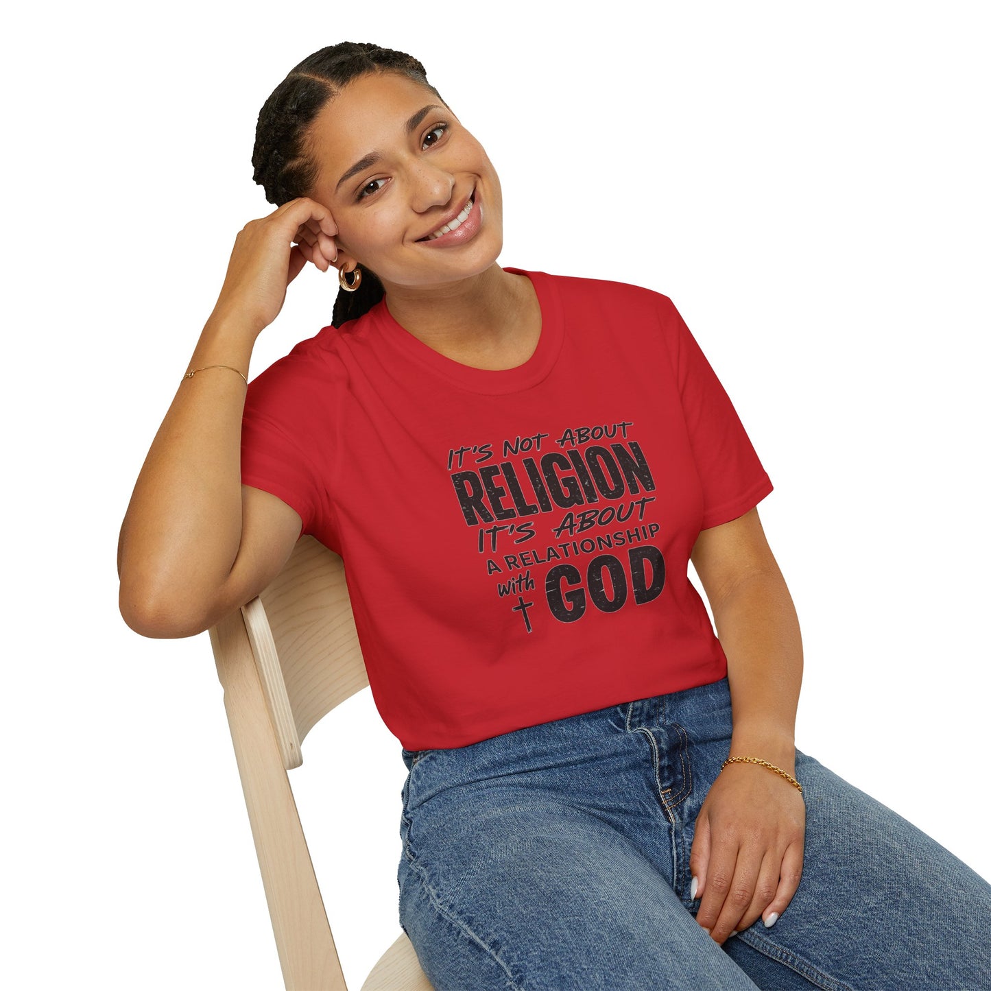 It's Not About Religion, It's About a Relationship with God - Christian Message T-Shirt