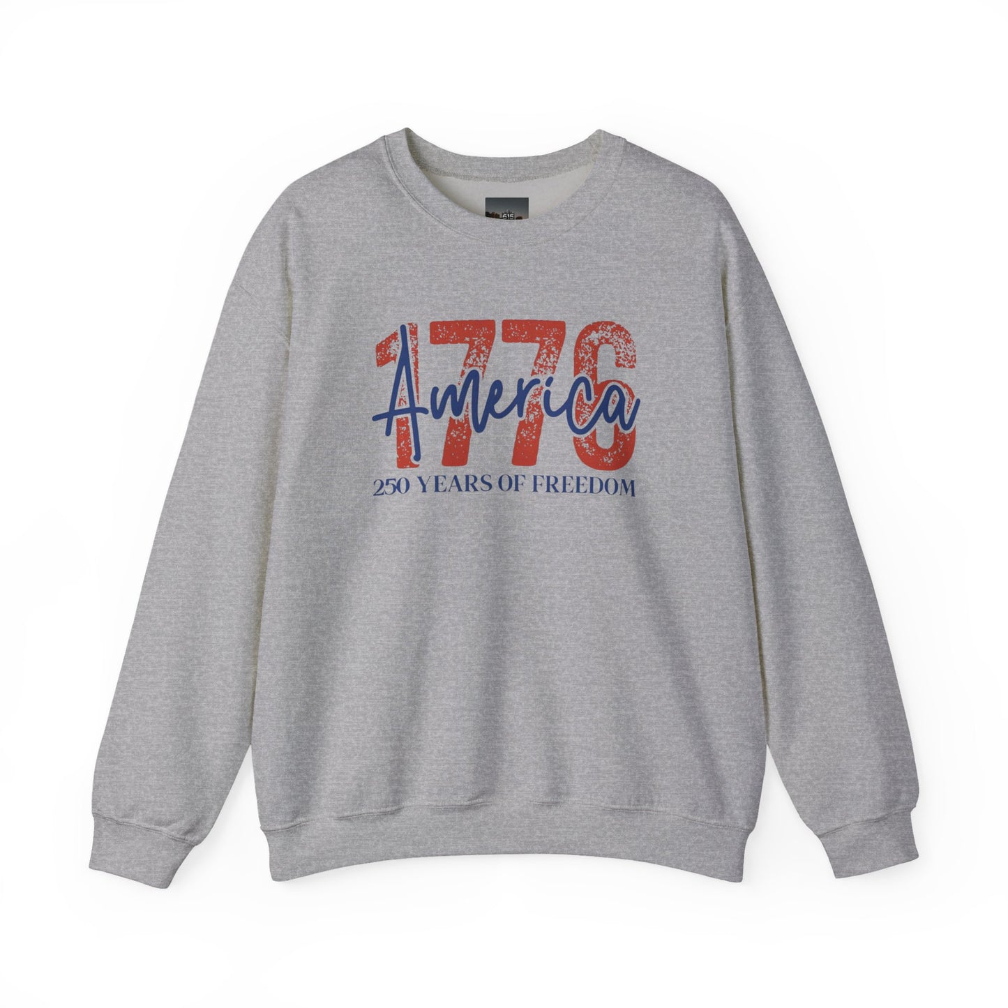 #250 1776 America: 250 Years of Freedom' Patriotic Independence Day Crewneck Sweatshirt
