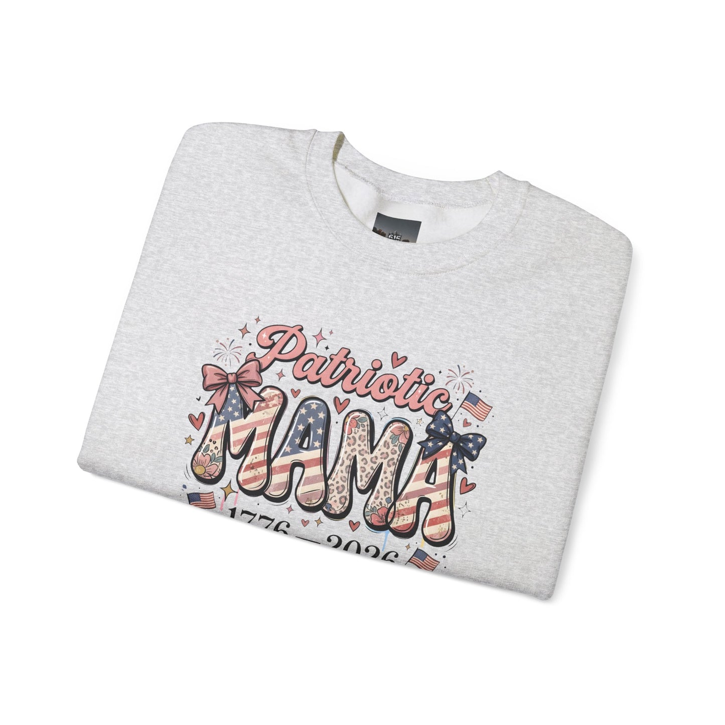 #250 Patriotic Mama 1776–2026 American Flag Sweatshirt