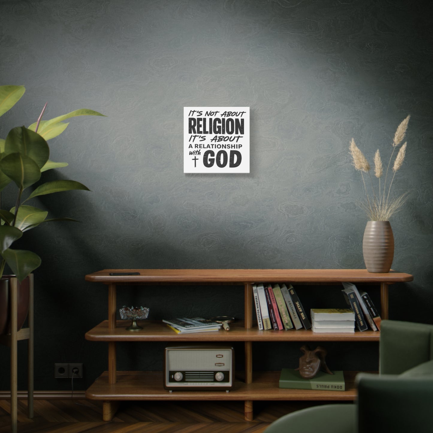 It's Not About Religion, It's About a Relationship with God - Faith Wall Canvas