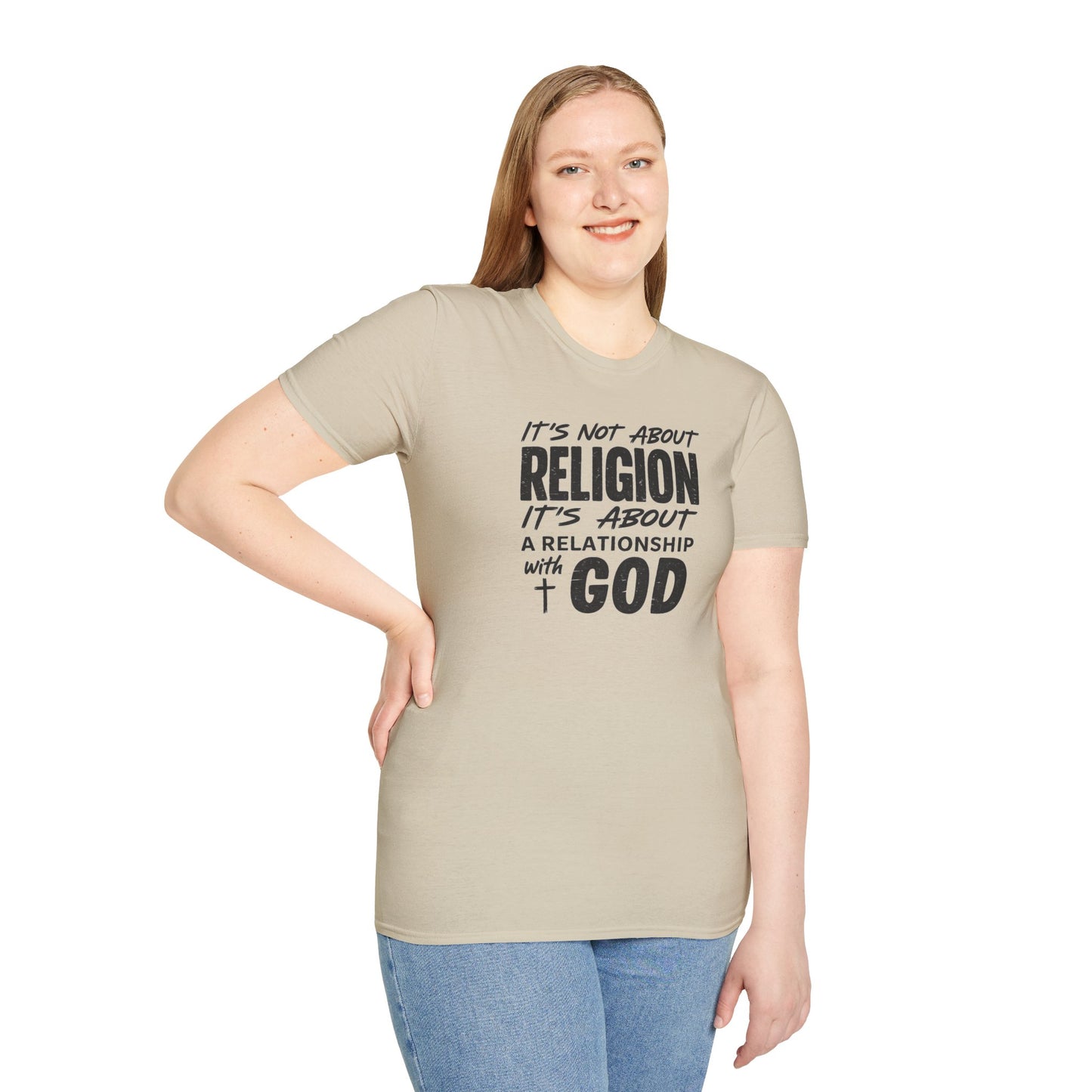 It's Not About Religion, It's About a Relationship with God - Christian Message T-Shirt
