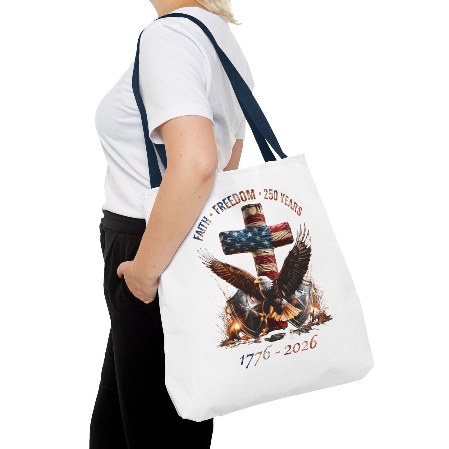 #250 Faith • Freedom 250 Years American Flag Cross & Eagle 1776-2026 Tote Bag
