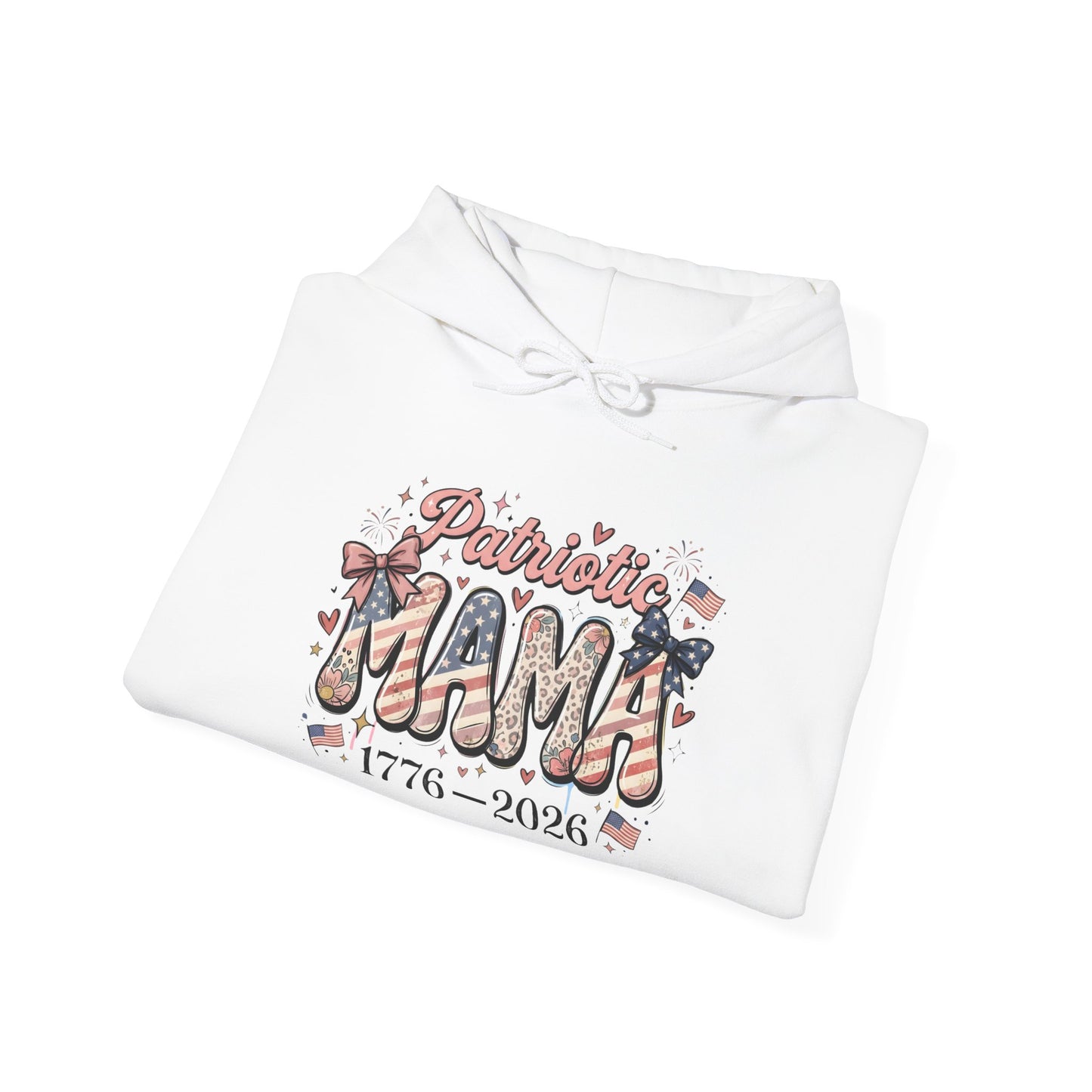 #250 Patriotic Mama 1776–2026 American Flag Hoodie