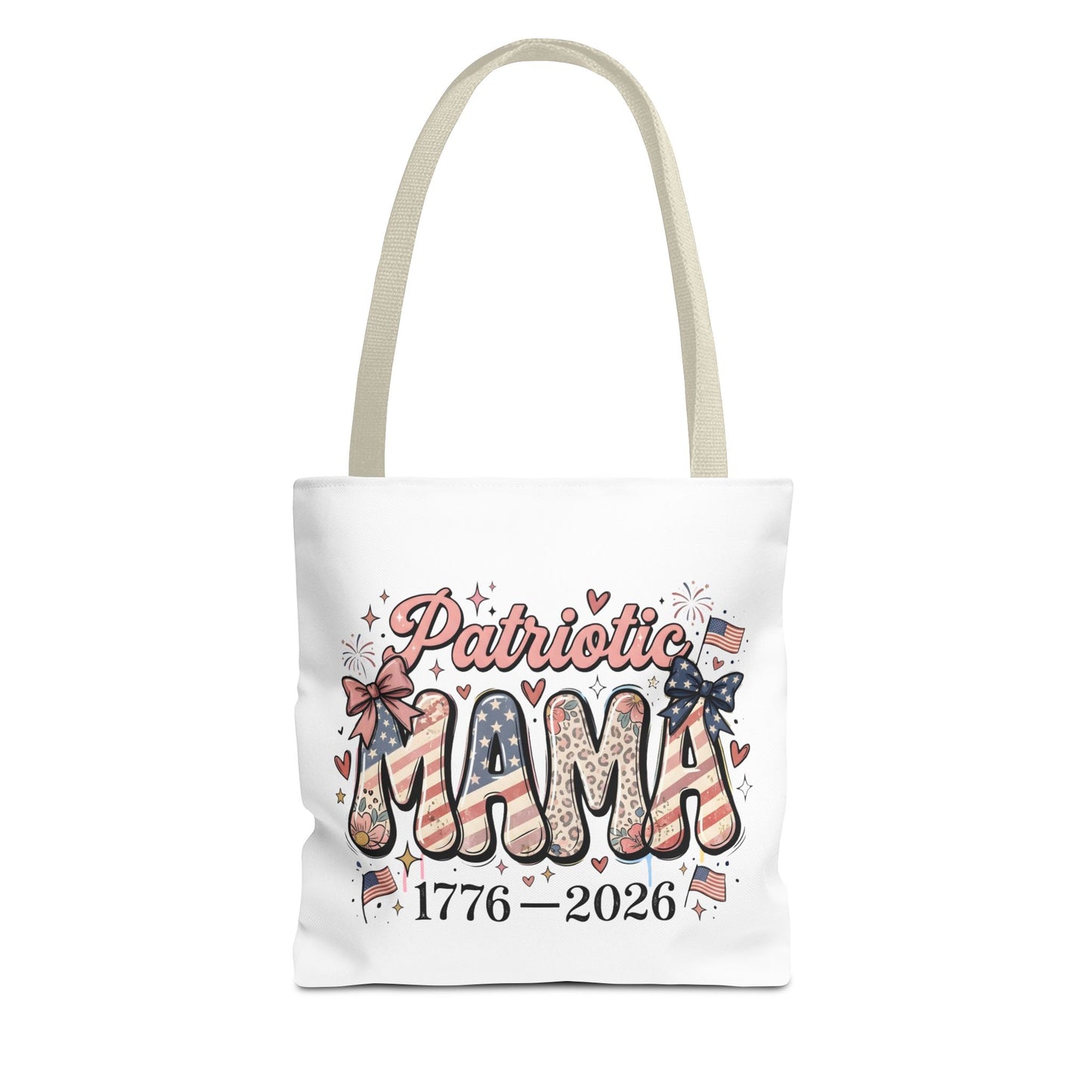 #250 Patriotic Mama 1776–2026 American Flag Tote Bag