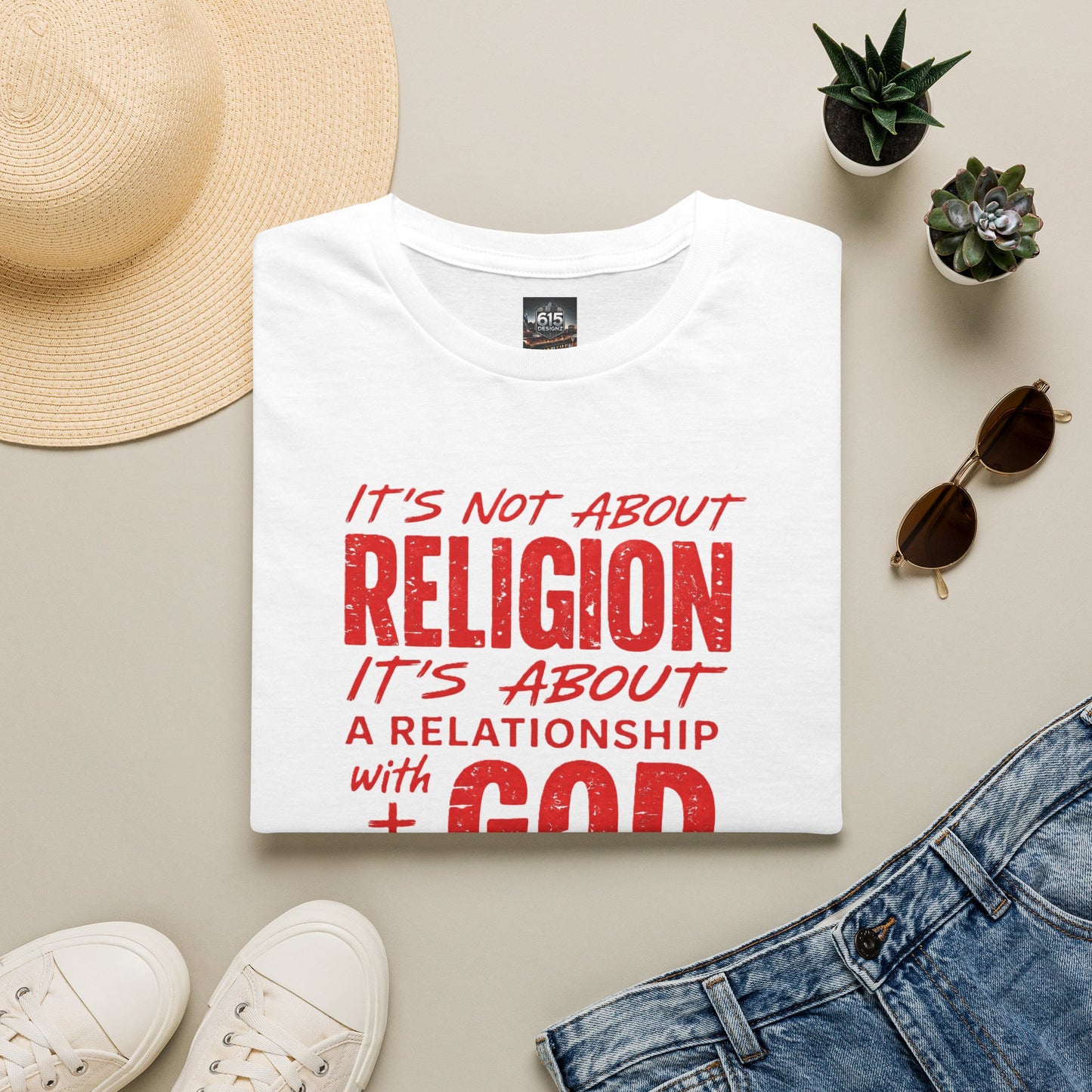 It's Not About Religion, It's About a Relationship with God - Christian Message T-Shirt
