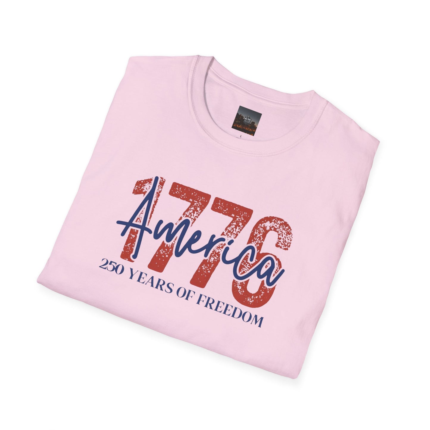 #250 1776 America: 250 Years of Freedom' Patriotic Independence Day Soft-Style Tee