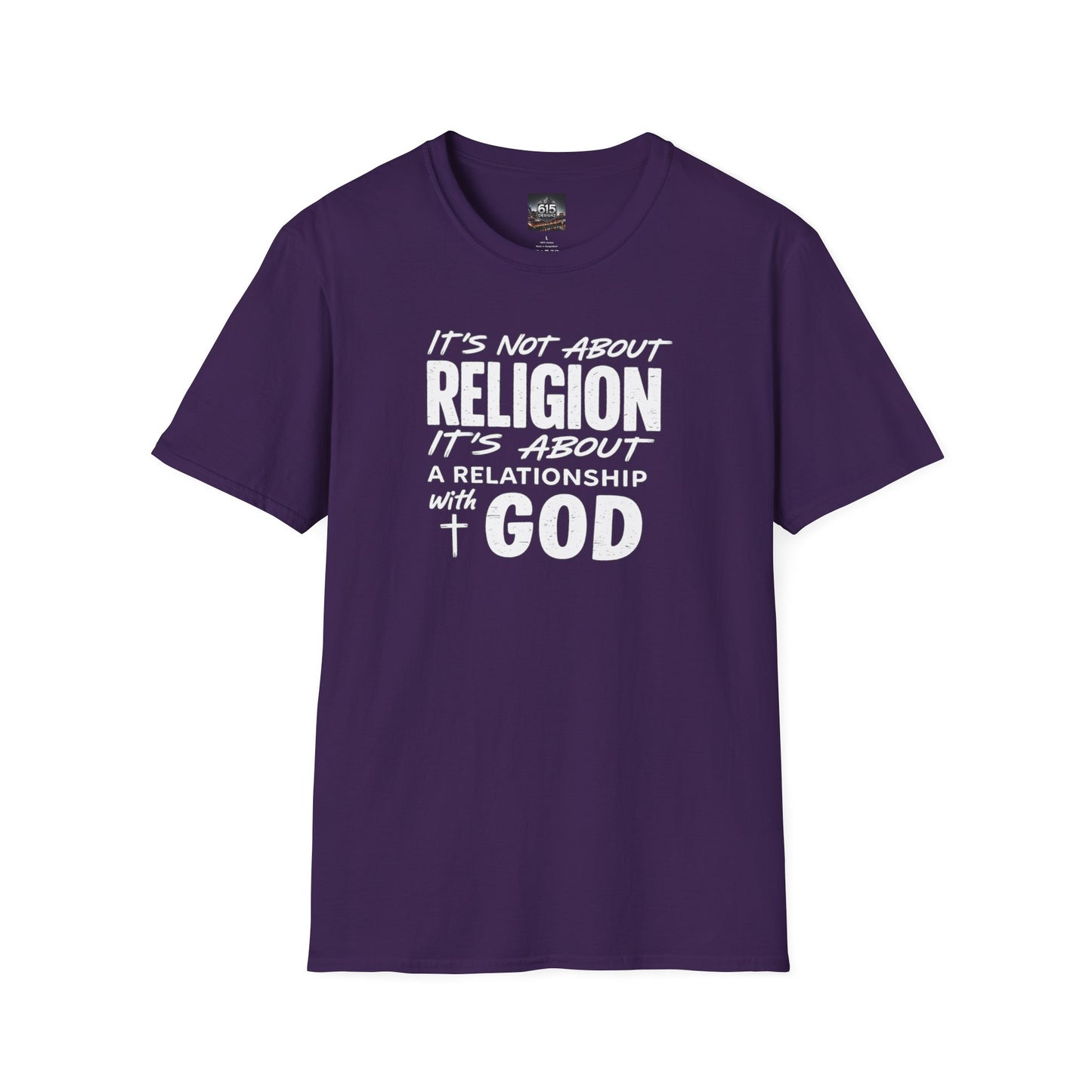 It's Not About Religion, It's About a Relationship with God - Christian Message T-Shirt