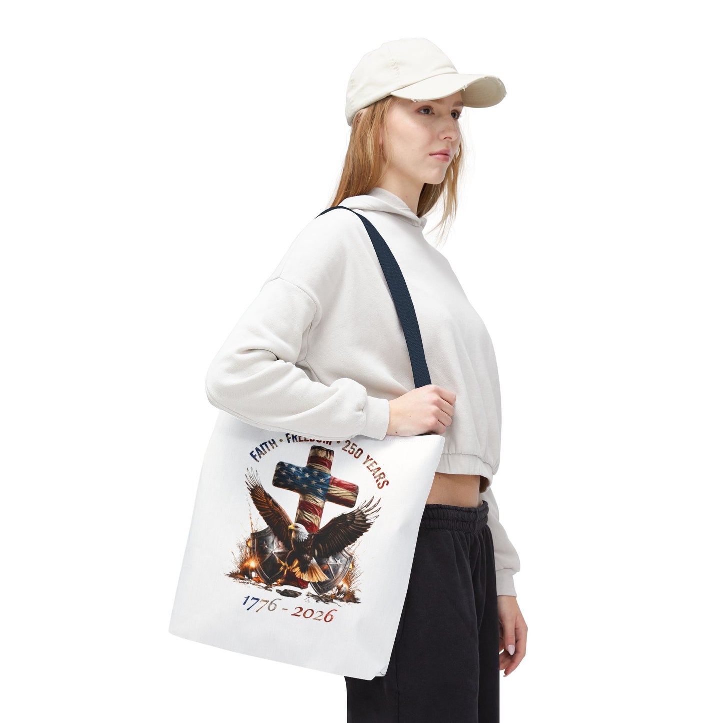 #250 Faith • Freedom 250 Years American Flag Cross & Eagle 1776-2026 Tote Bag