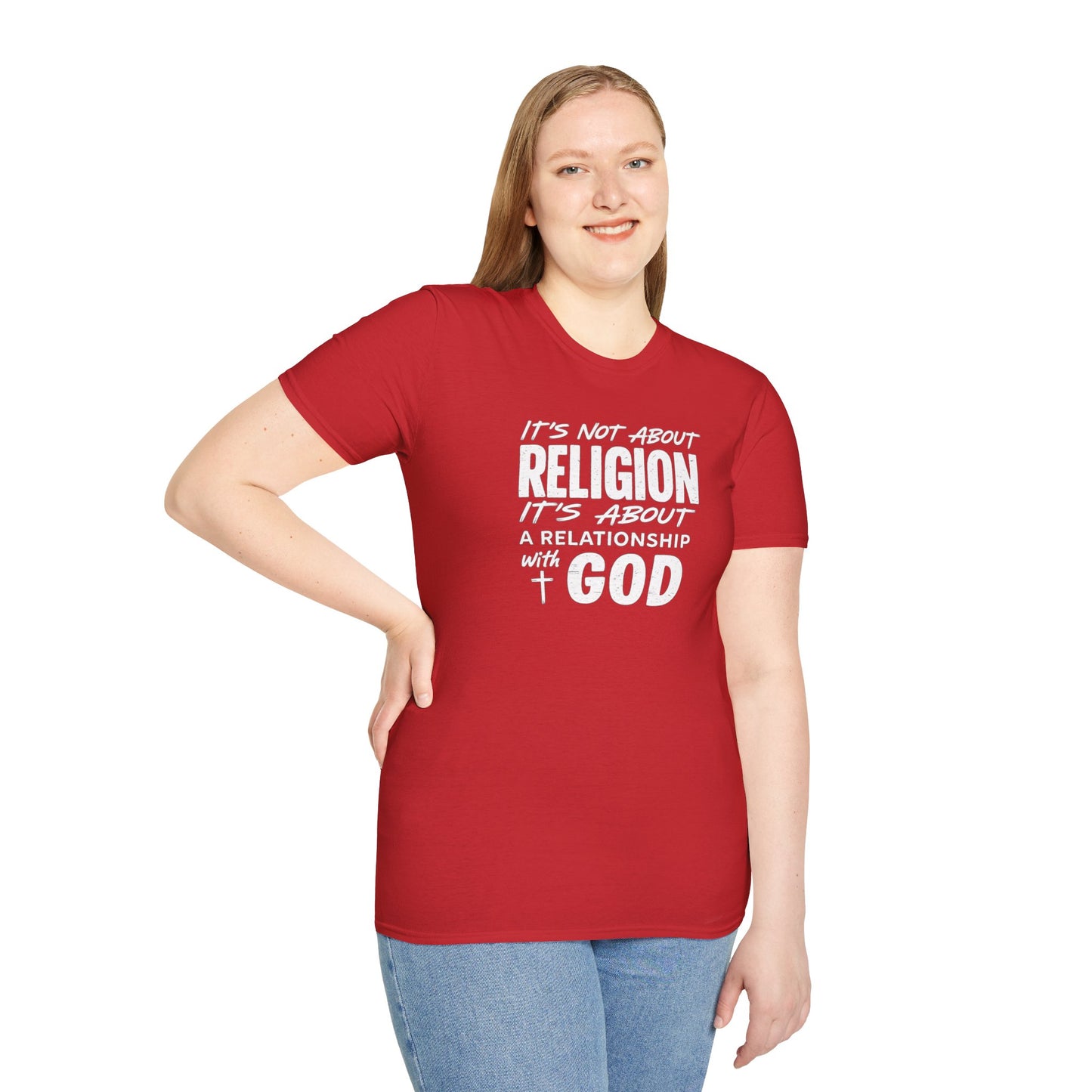 It's Not About Religion, It's About a Relationship with God - Christian Message T-Shirt