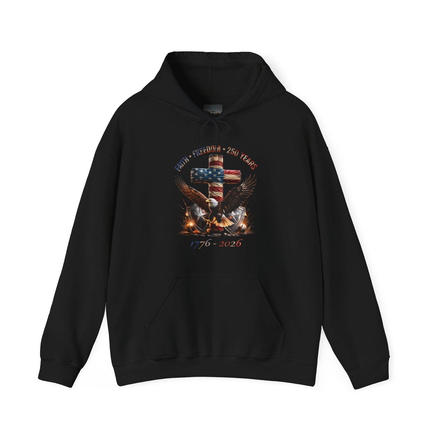 #250 Faith • Freedom 250 Years American Flag Cross & Eagle 1776-2026 Hoodie