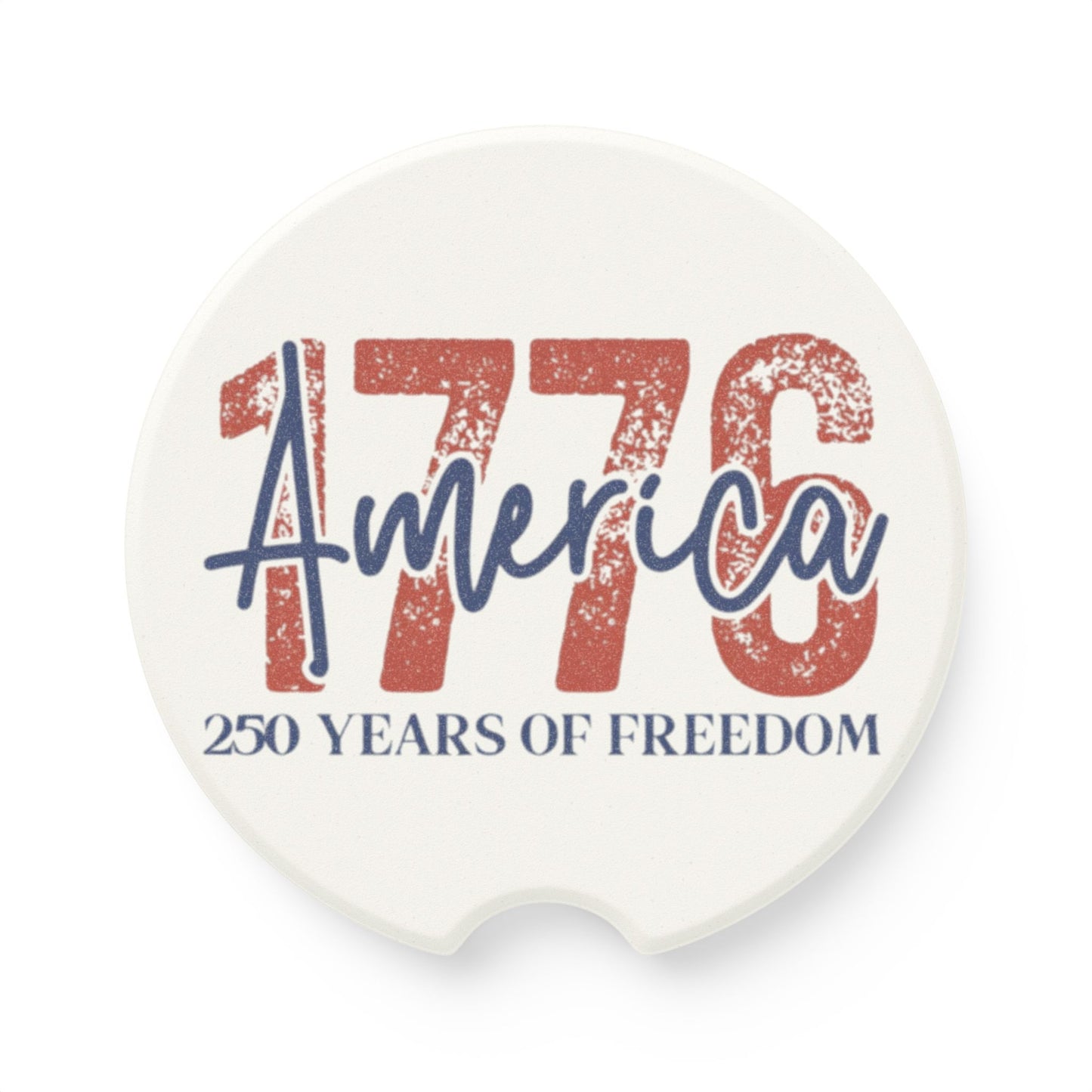 #250 1776 America: 250 Years of Freedom' Patriotic Independence Day Car Coaster Insert