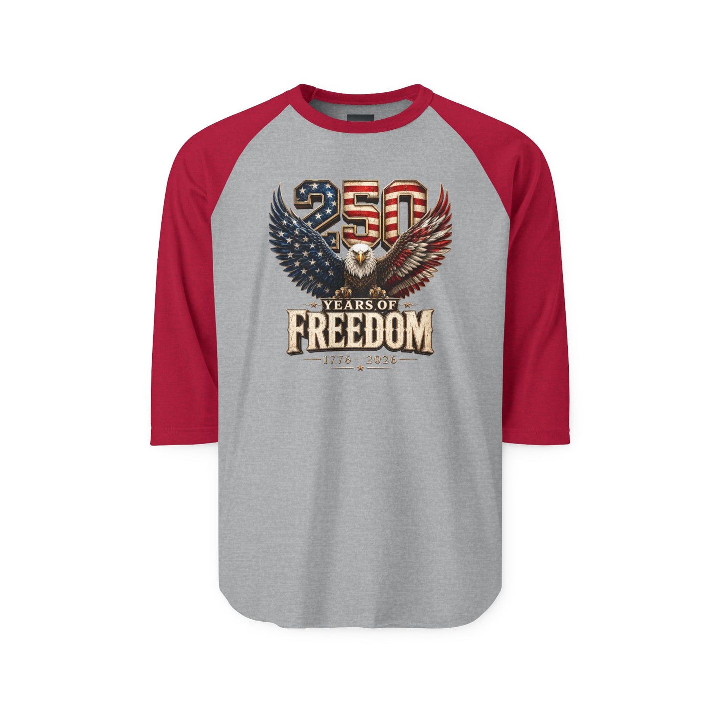 #250 250 Years of Freedom Eagle Patriotic American Flag Anniversary (1776–2026) Raglan Shirt Baseball Tee