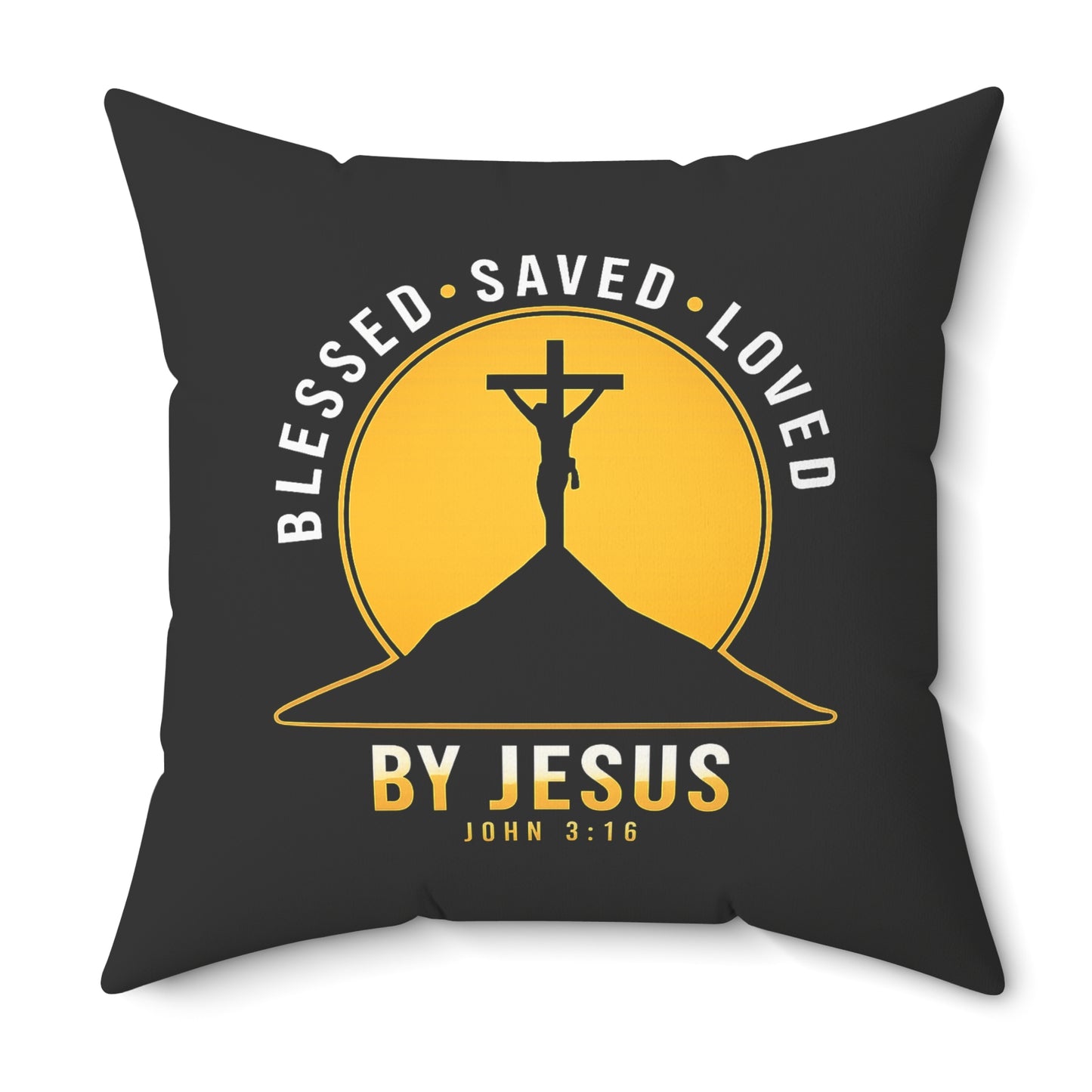 Blessed • Saved • Loved by Jesus Square Pillow — Christian Faith Decor (John 3:16)