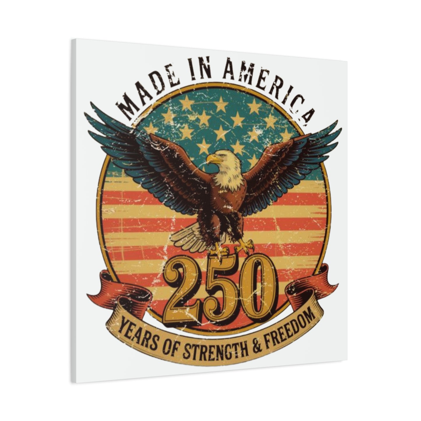 #250 Made in America Eagle 250th Anniversary Patriotic Matte Canvas Wall Art