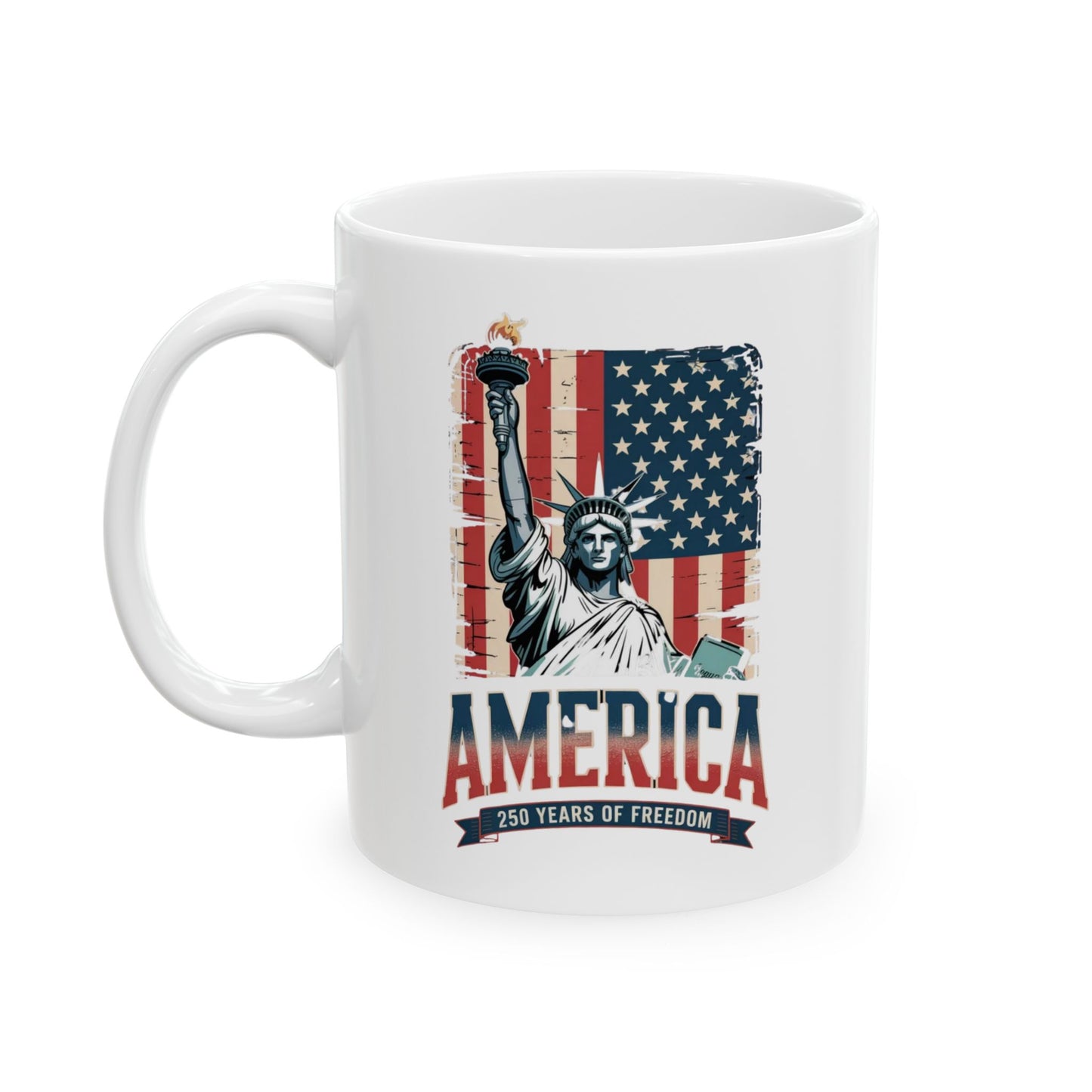 #250 Statue of Liberty American Flag 'America' Patriotic Independence Day Ceramic Mug Coffee Cup (11oz, 15oz)