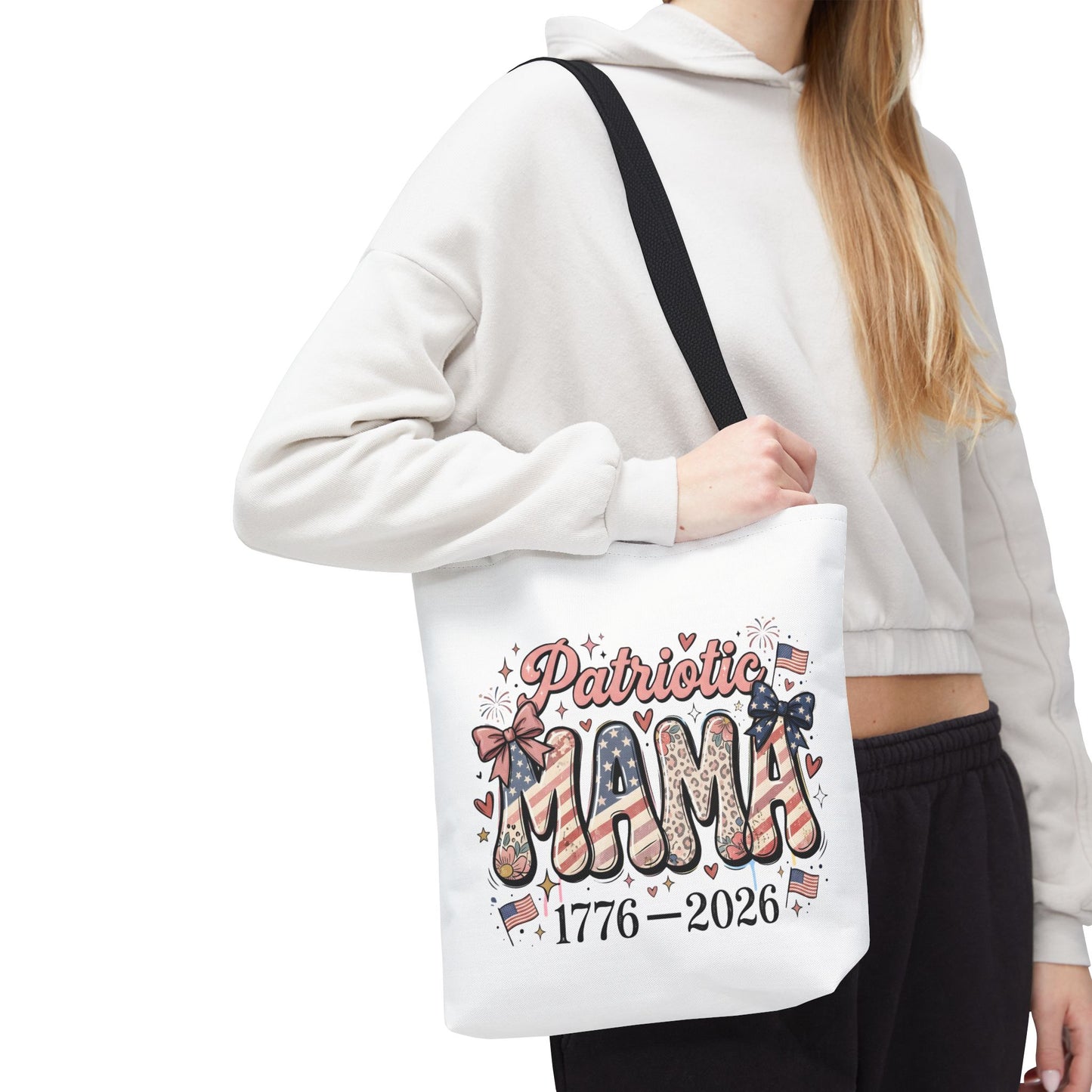 #250 Patriotic Mama 1776–2026 American Flag Tote Bag