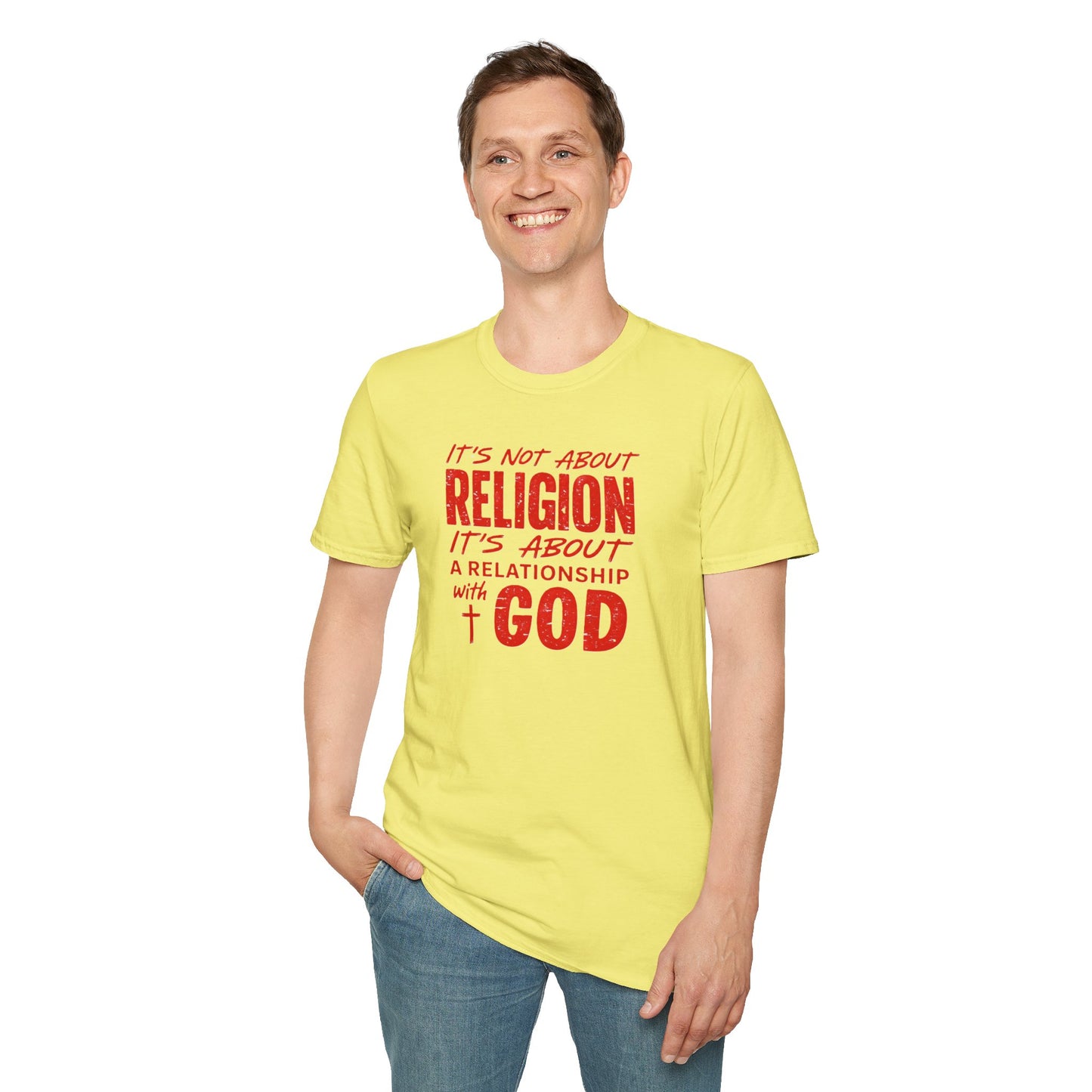 It's Not About Religion, It's About a Relationship with God - Christian Message T-Shirt