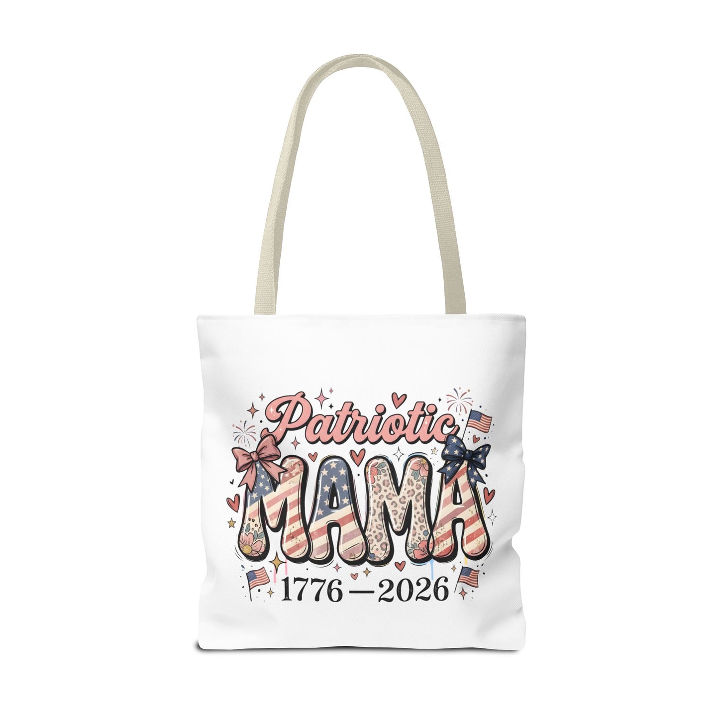 #250 Patriotic Mama 1776–2026 American Flag Tote Bag